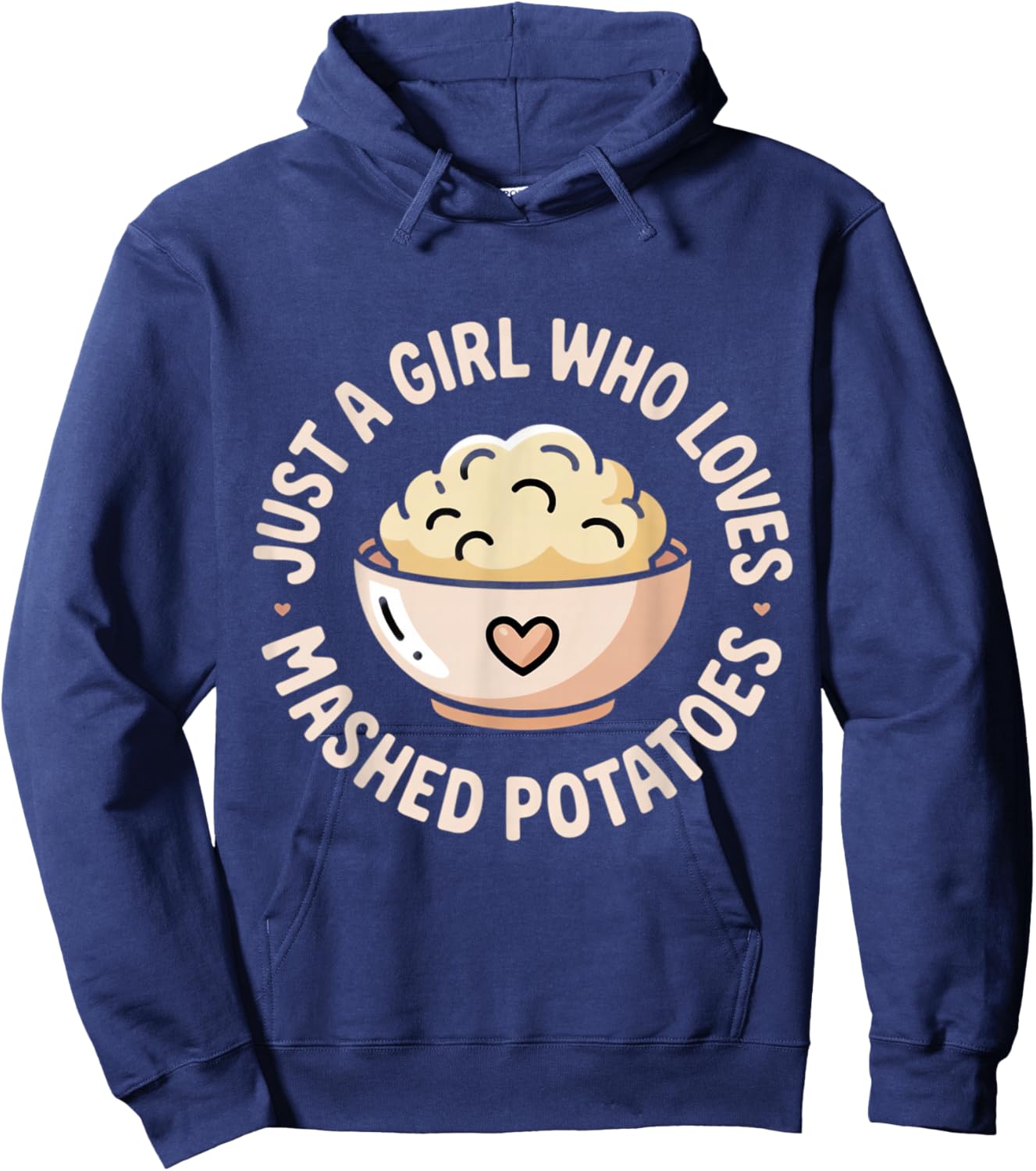 Just A Girl Who Loves Mashed Potatoes Hoodie - Hoodie | Navy
