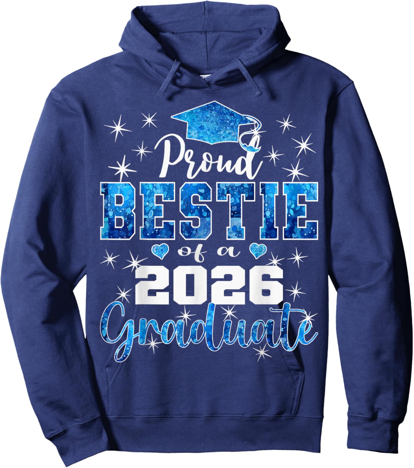 Super Proud Bestie of 2026 Graduate Graduation Family Hoodie - Hoodie | Navy