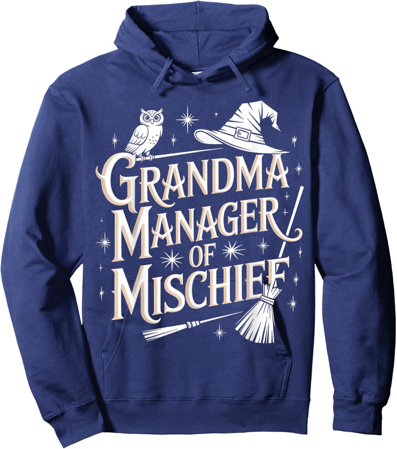 Funny Women Magical Grandma Manager of Mischief Mother's Day Hoodie - Hoodie | Navy