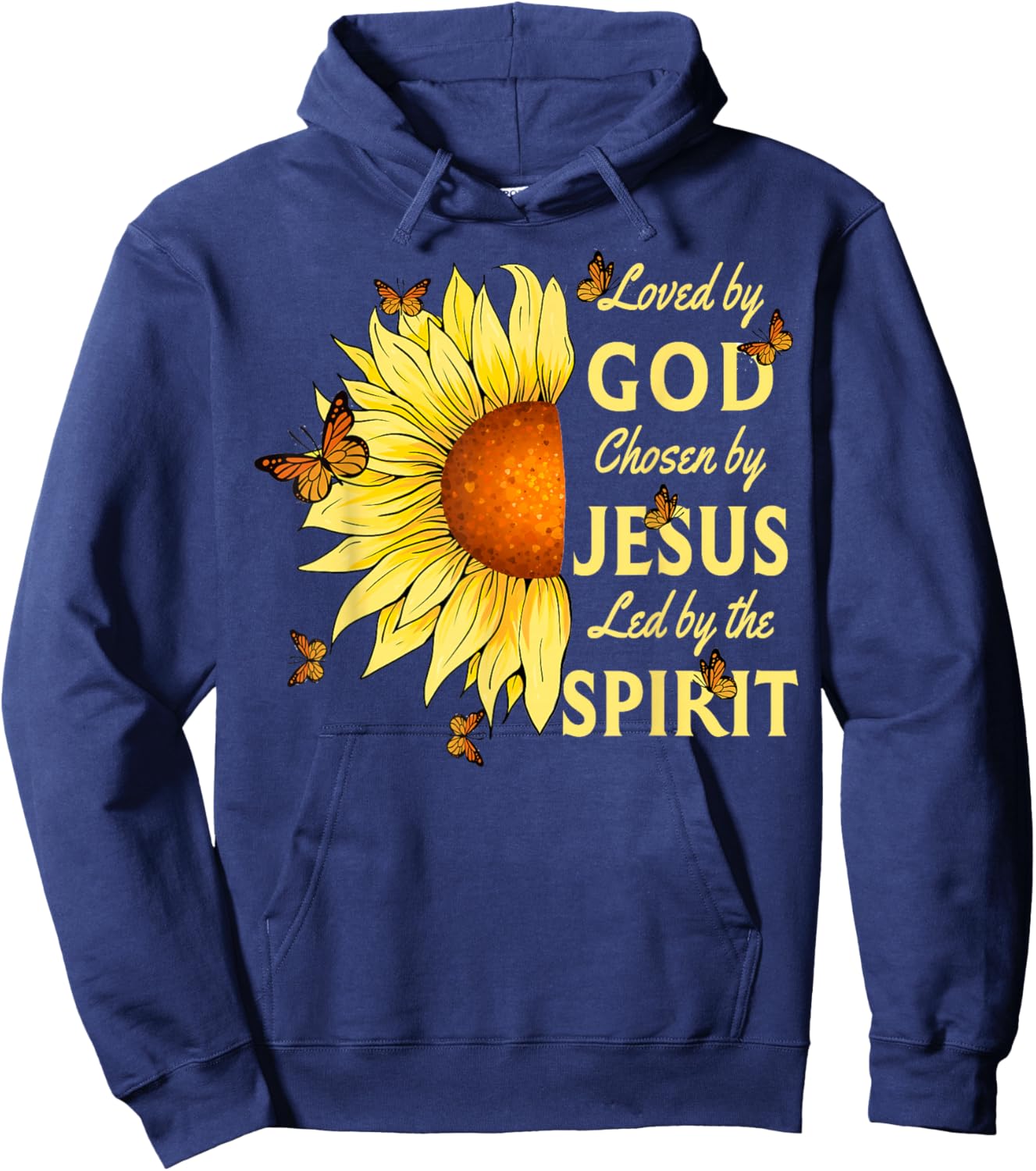 Loved By God Chosen By Jesus Sunflower And Butterfly Hoodie - Hoodie | Navy