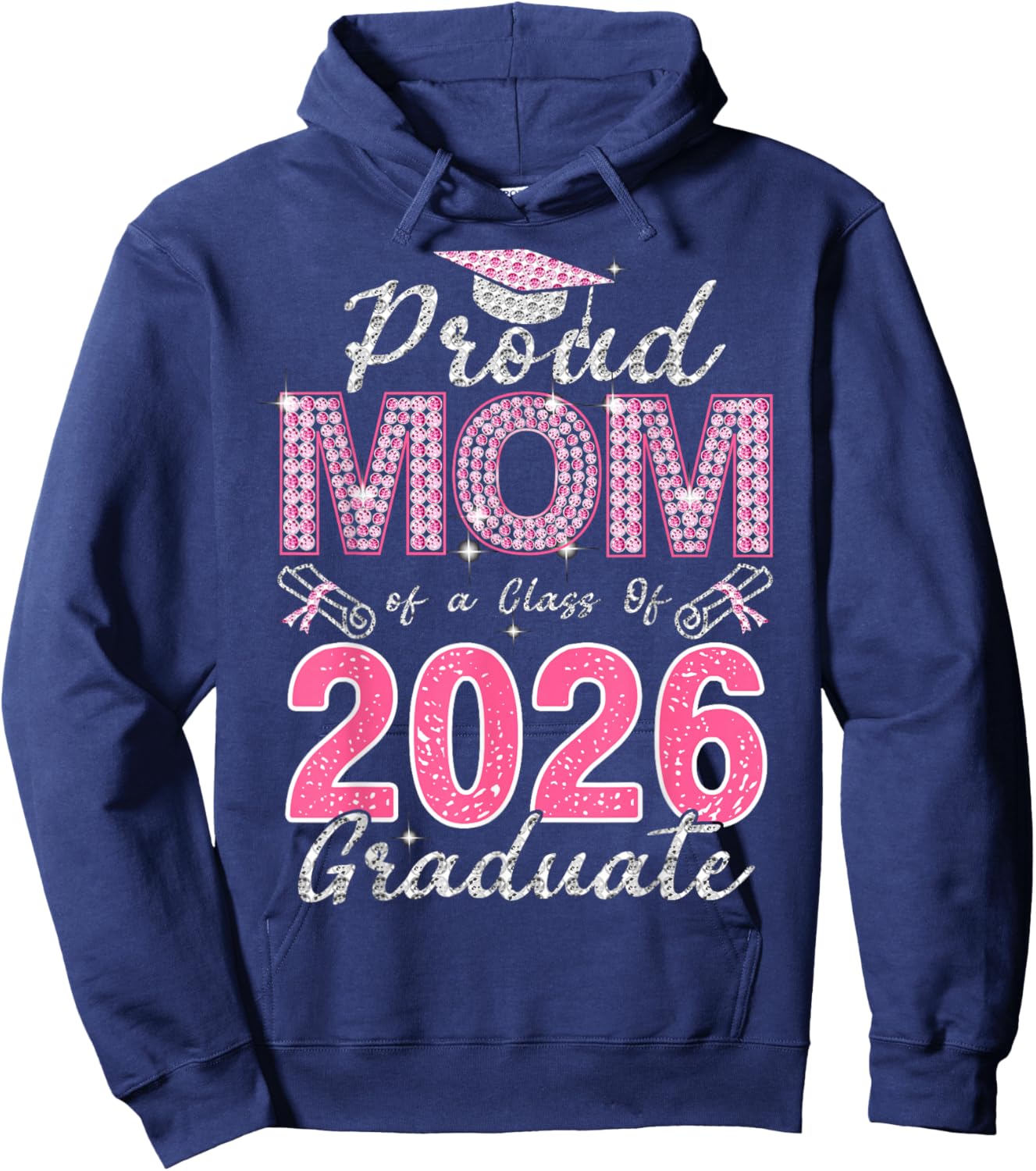 Proud Mom of A Class of 2026 Graduate 2026 Graduation Hoodie - Hoodie | Navy