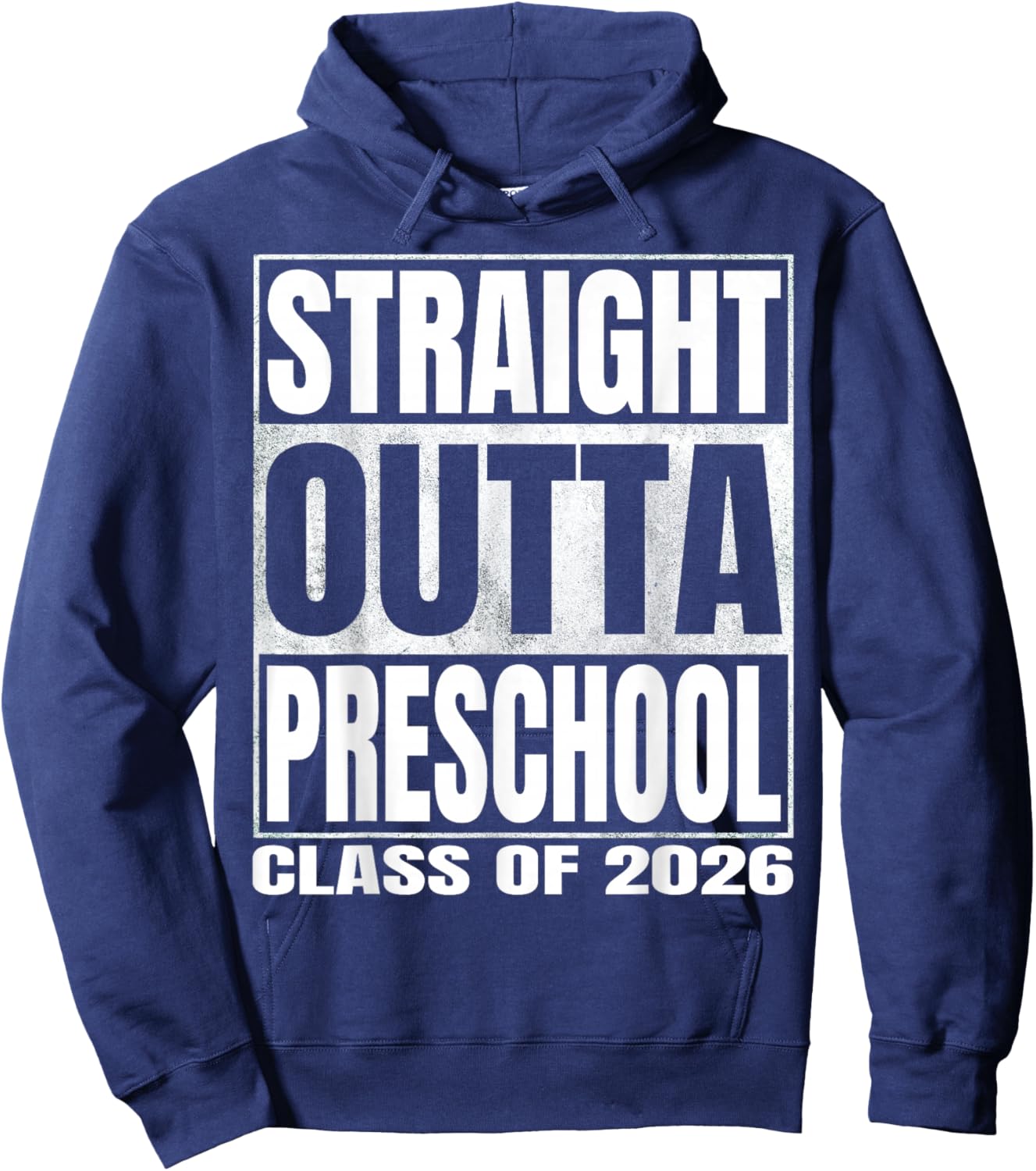 Straight Outta Preschool School Funny Graduate Class of 2026 Hoodie - Hoodie | Navy