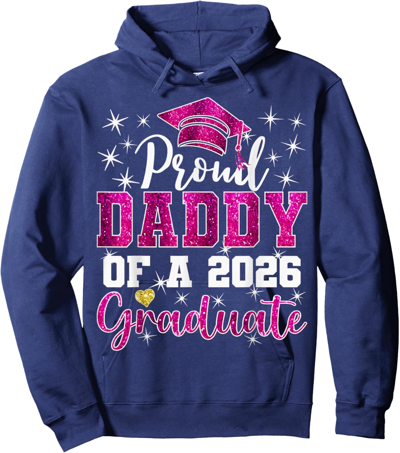 Super Proud Daddy of 2026 Graduate Senior Graduation Family Hoodie - Hoodie | Navy