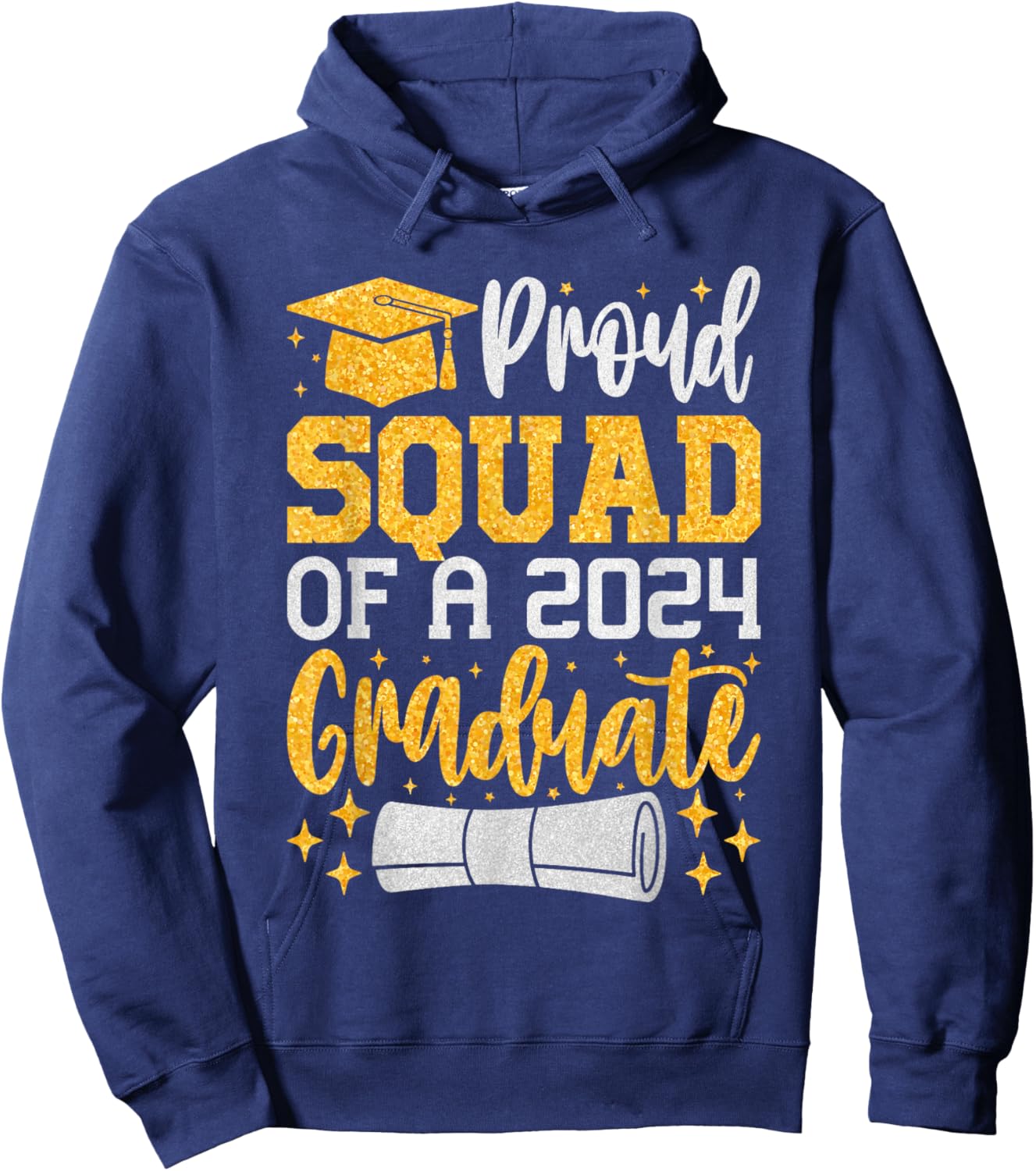 Proud Squad Of A 2024 Graduate, Class of 2024 Graduation Hoodie - Hoodie | Navy