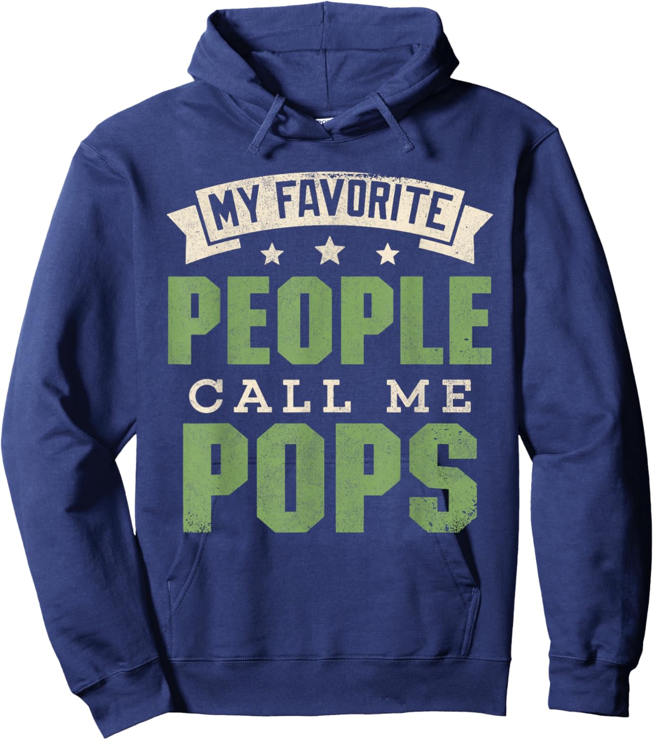 My Favorite People Call Me Pops Shirt Funny Dad Fathers Day Hoodie - Hoodie | Navy