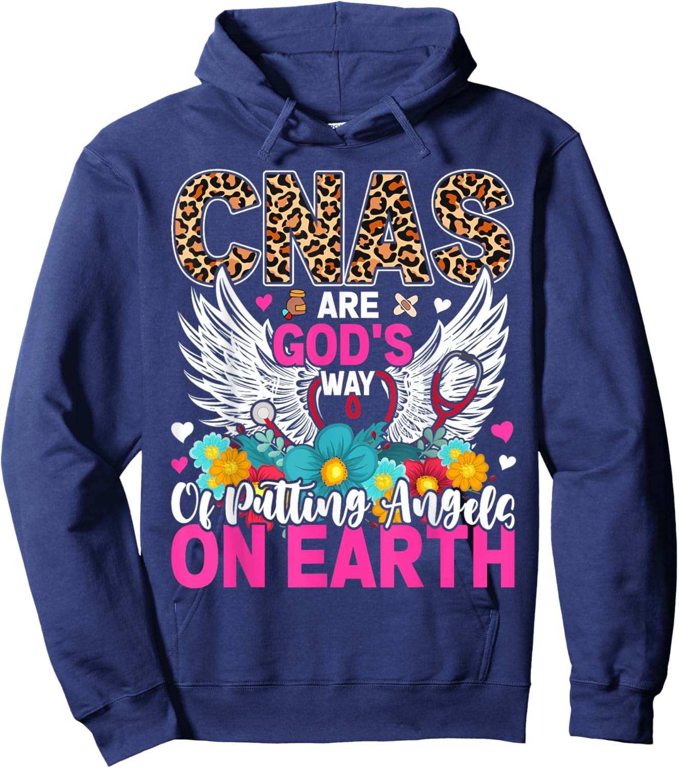 CNAs Are God's Way Of Putting Angels On Earth Hoodie - Hoodie | Navy