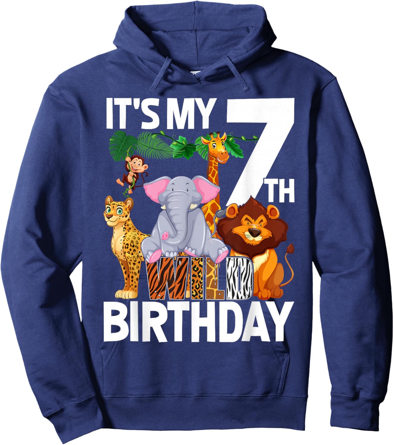 It's My 7th Wild Birthday Safari Animals Zoo Birthday Hoodie - Hoodie | Navy