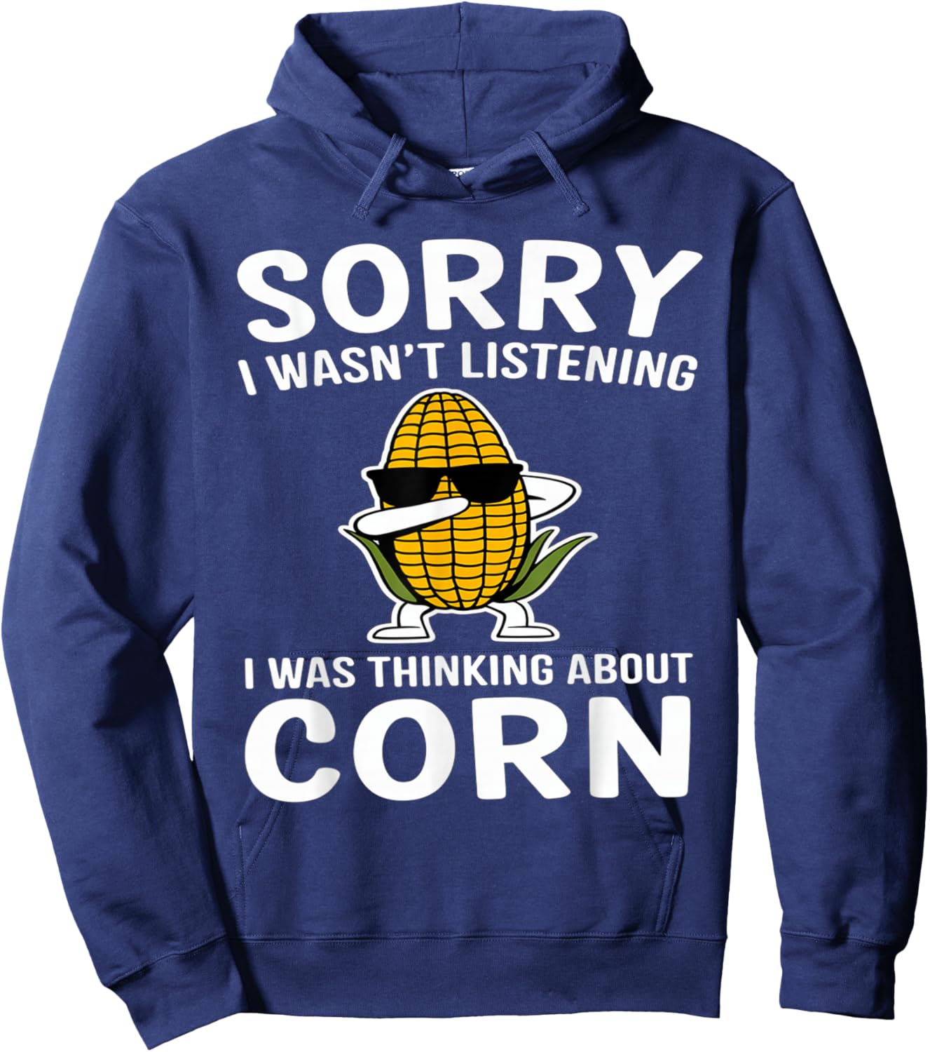 Funny Saying for Farmers - I Was Thinking About Corn Farmer Hoodie - Hoodie | Navy