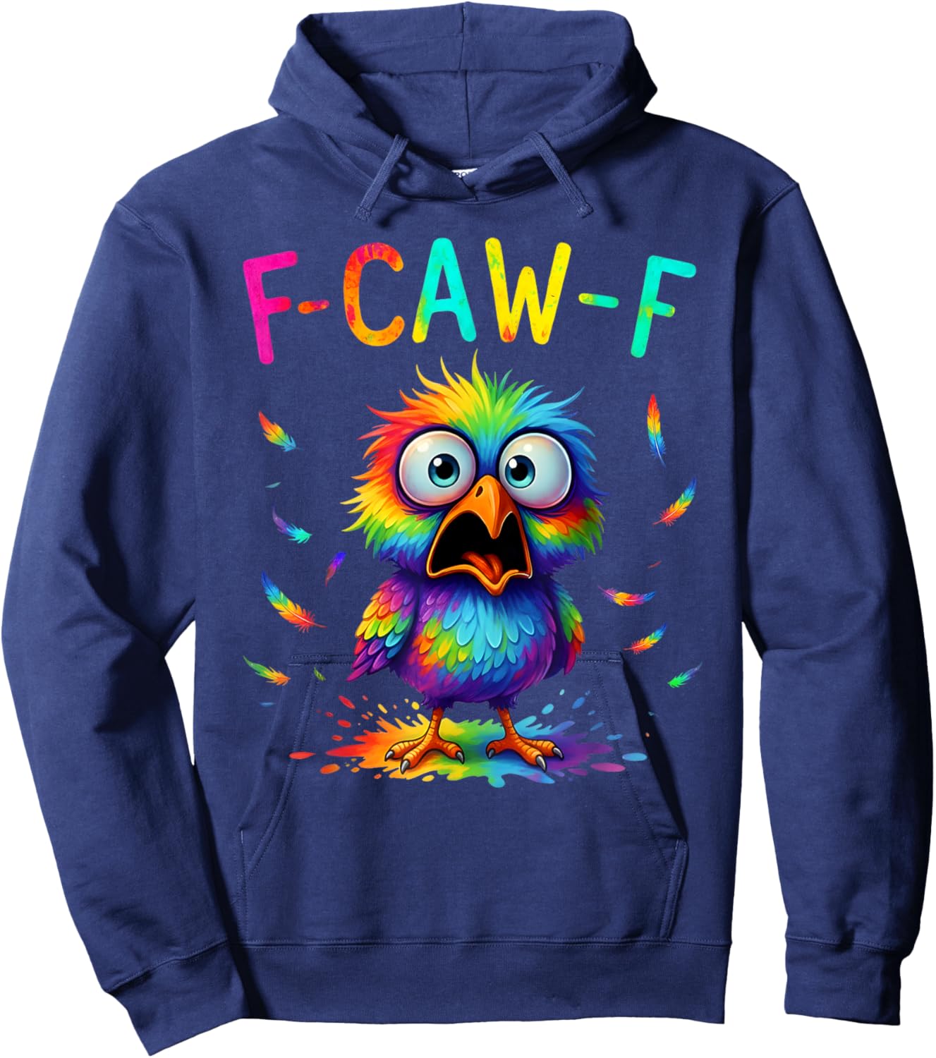 F-Caw-F Black Crow Tie Dye Bird Funny Bird Shocked Humor Hoodie - Hoodie | Navy