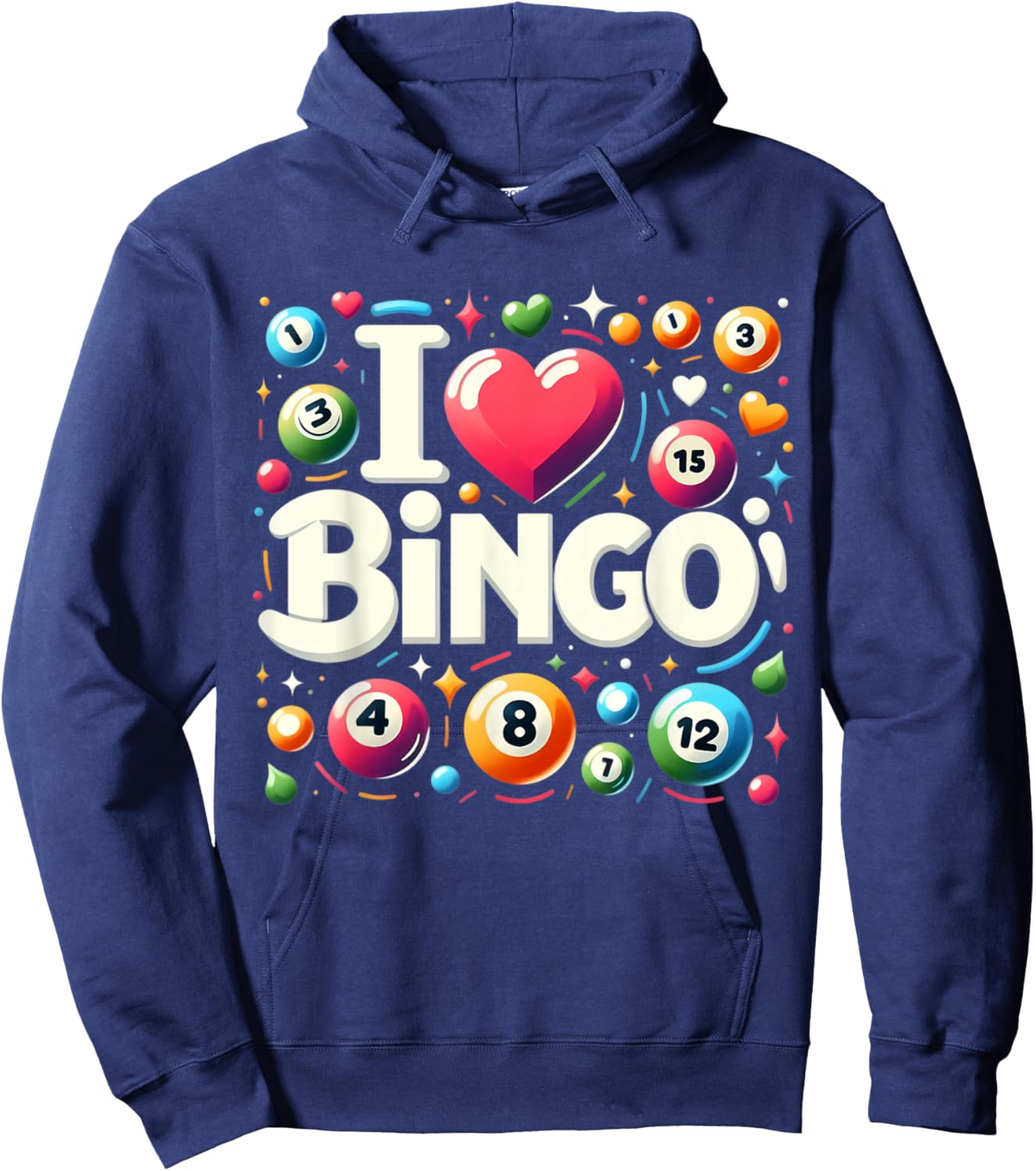 I Love Bingo Night Lover Player Quote Saying Phrase Slogan Hoodie - Hoodie | Navy