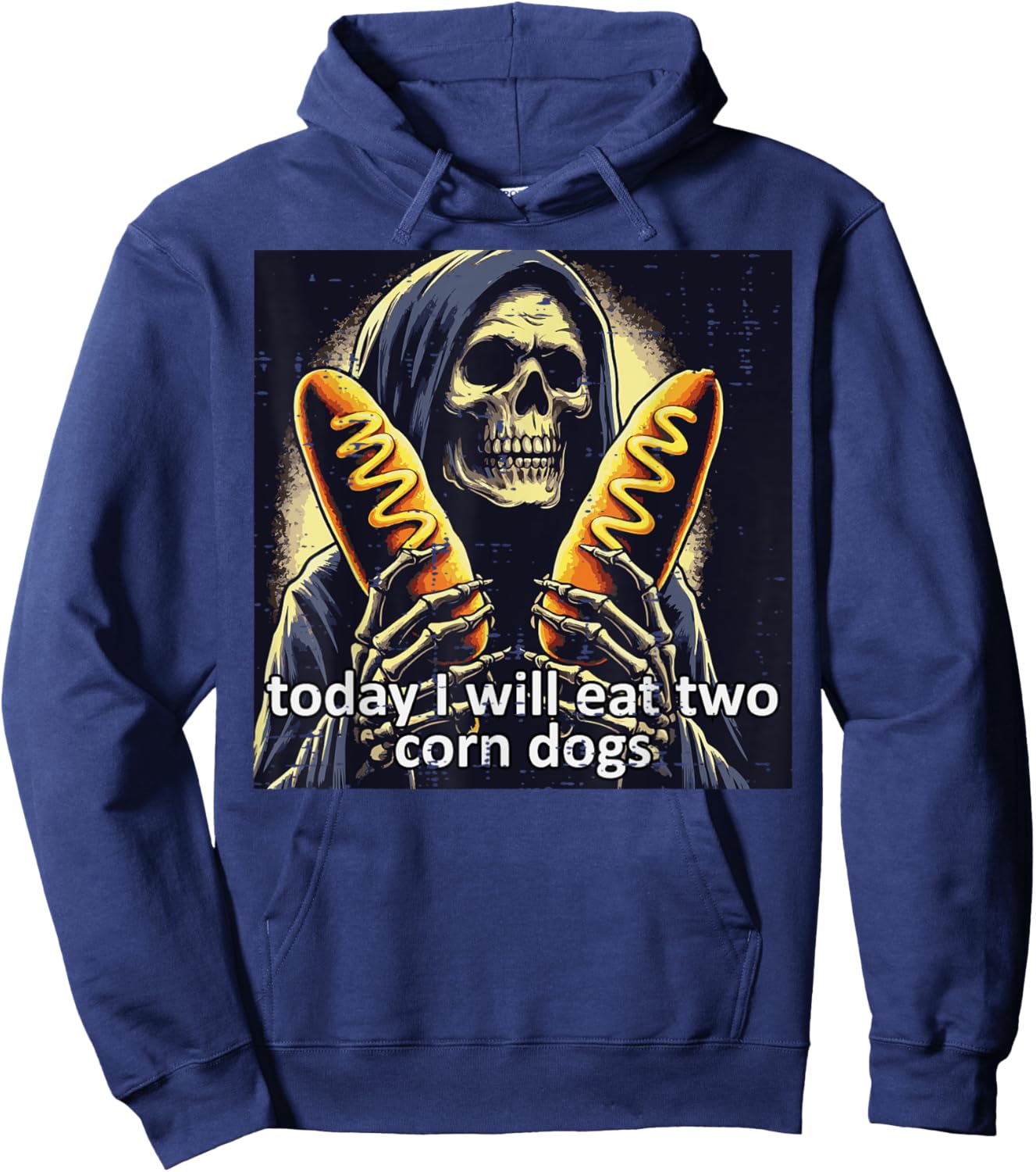 Today I Will Eat 2 Corn Dogs Skeleton Funny Saying Men Women Hoodie - Hoodie | Navy