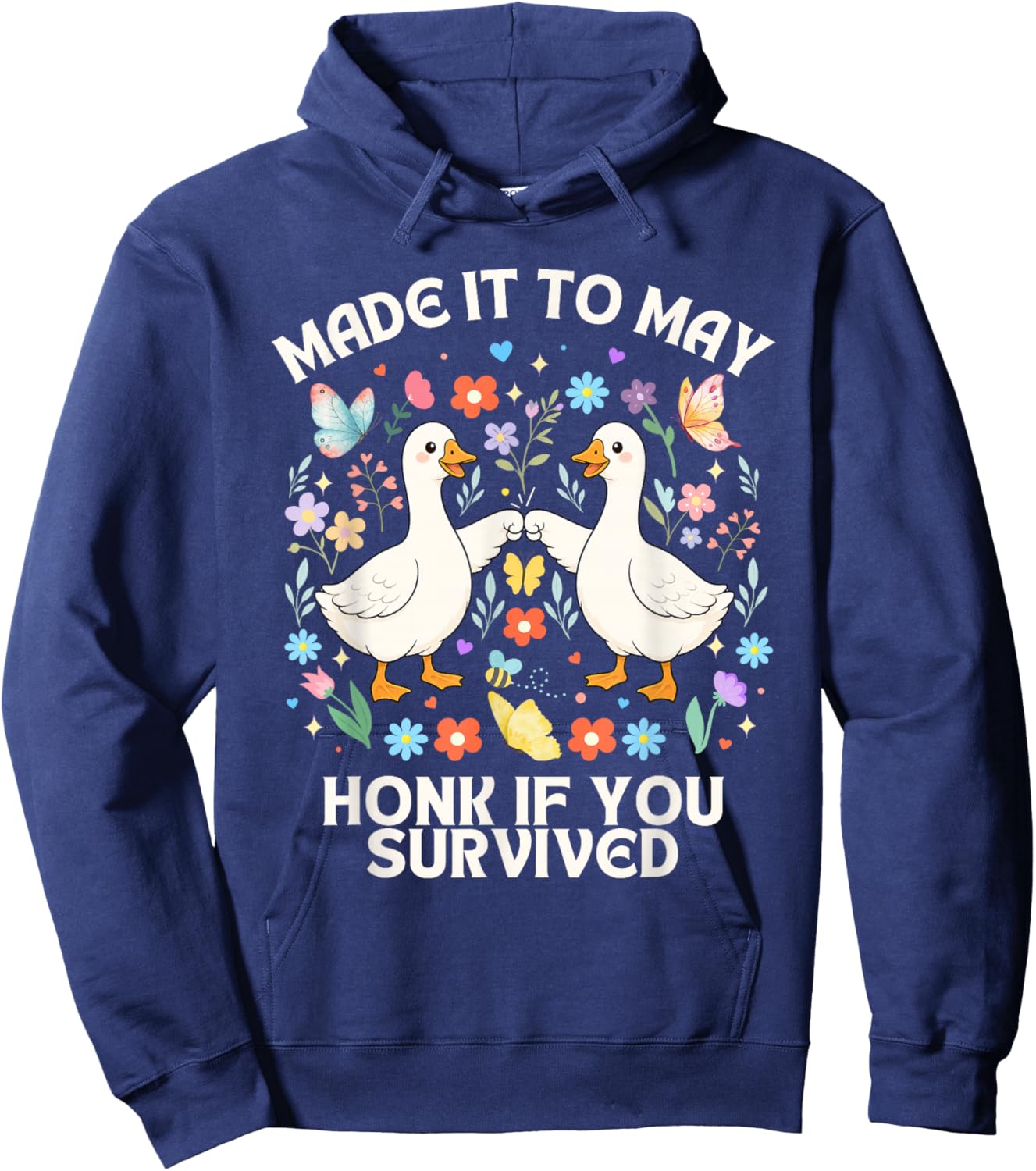 Made it to May honk if You Survived School end Teacher Humor Hoodie - Hoodie | Navy