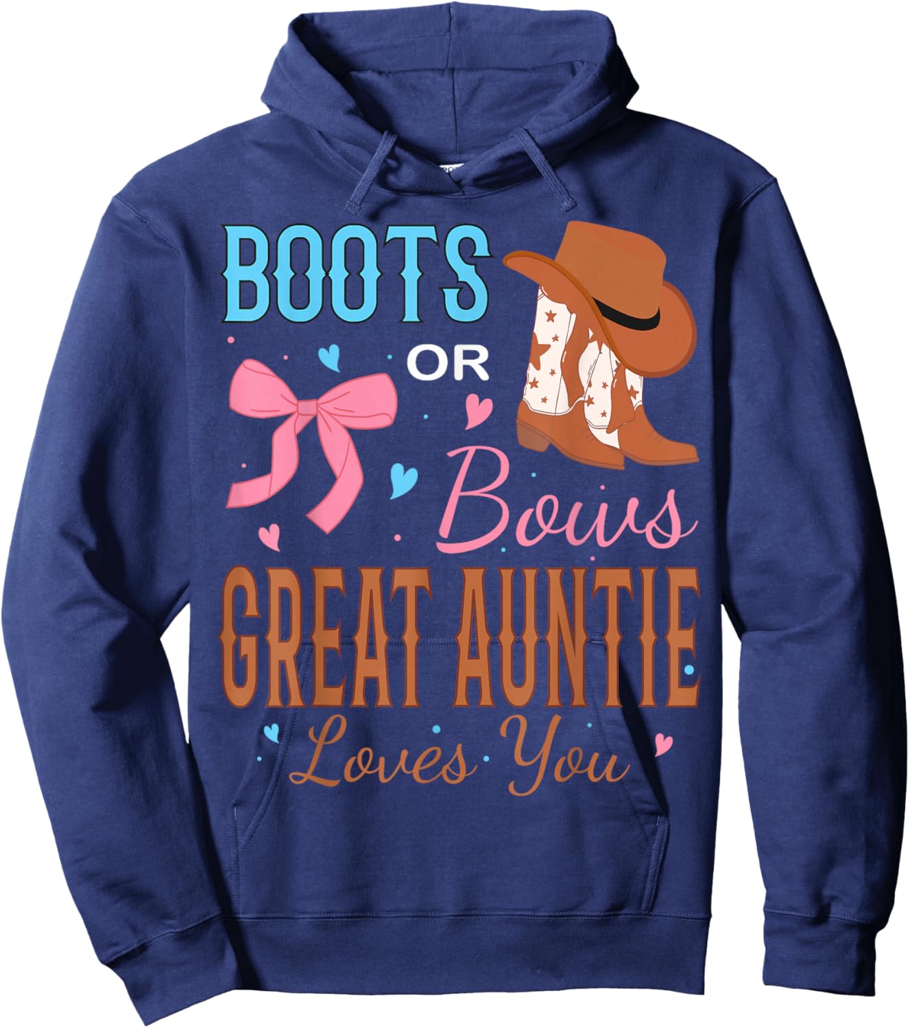 Boots Or Bows Great Auntie Loves You Gender Reveal Party Hoodie - Hoodie | Navy