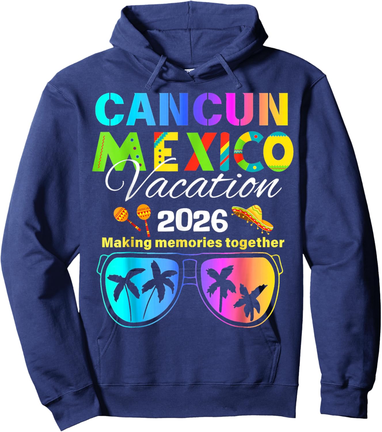 Cancun Mexico Vacation Beach 2026 Trip Group Squad Colorful Hoodie - Hoodie | Navy
