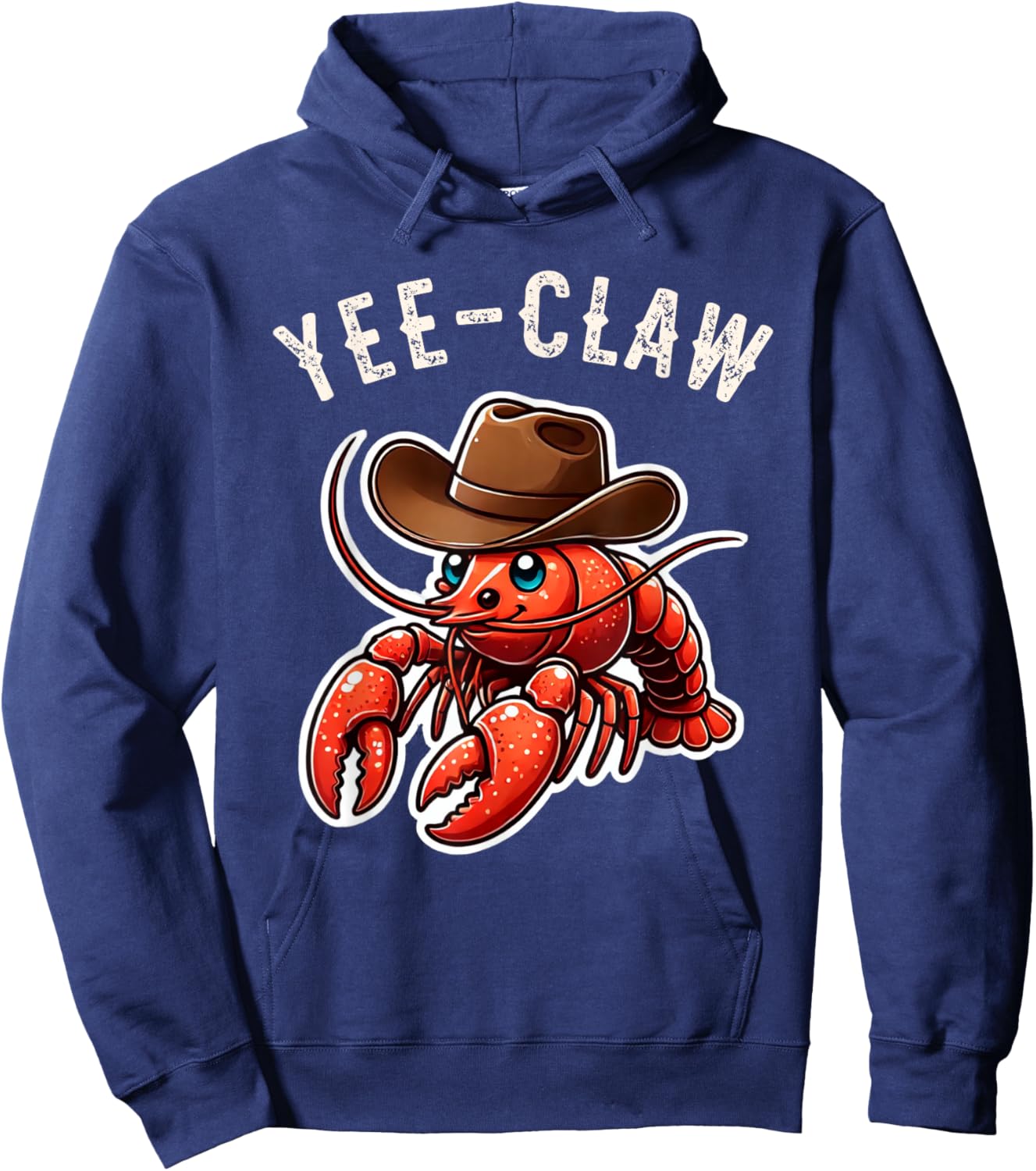 Mud Bug Apparel Gifts & Decor Shop Funny Crawfish Wearing Cowboy Hat Yee Claw Cajun Boil -Adults & Kids Hoodie - Hoodie | Navy