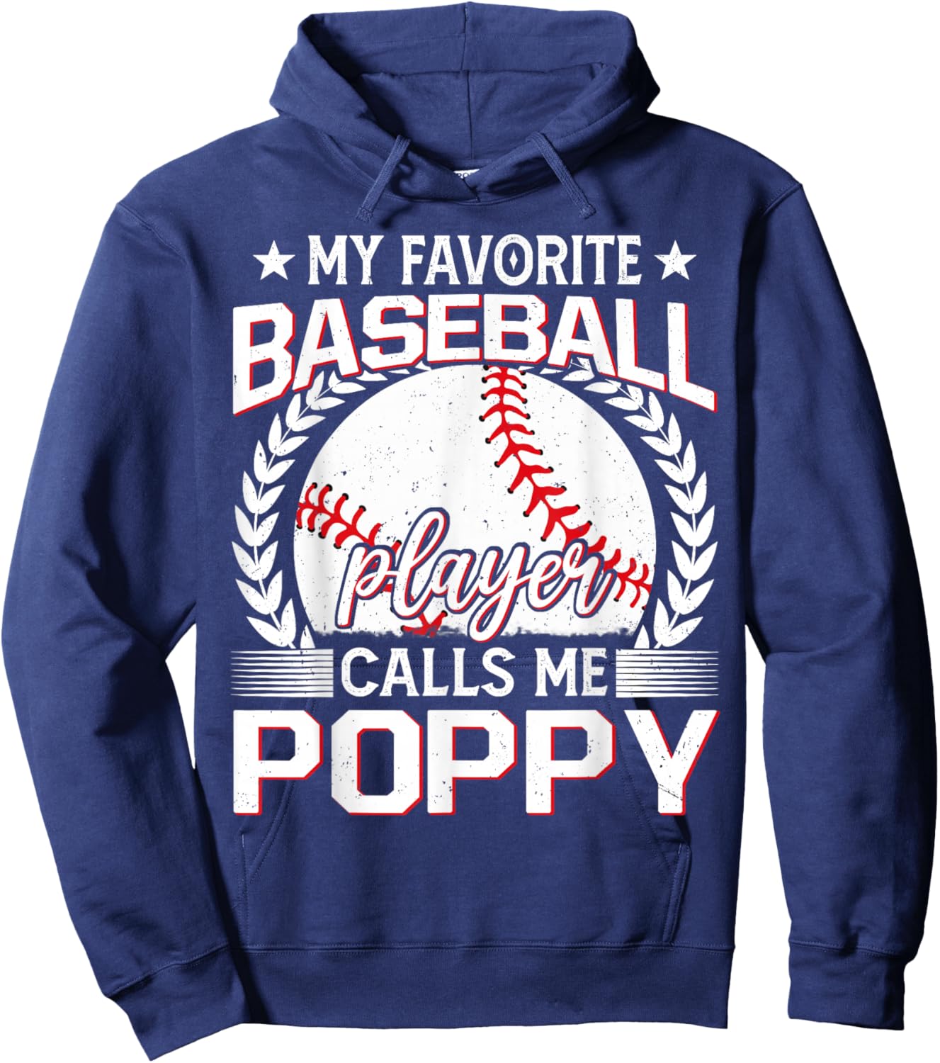My Favorite Baseball Player Calls Me Poppy Hoodie - Hoodie | Navy