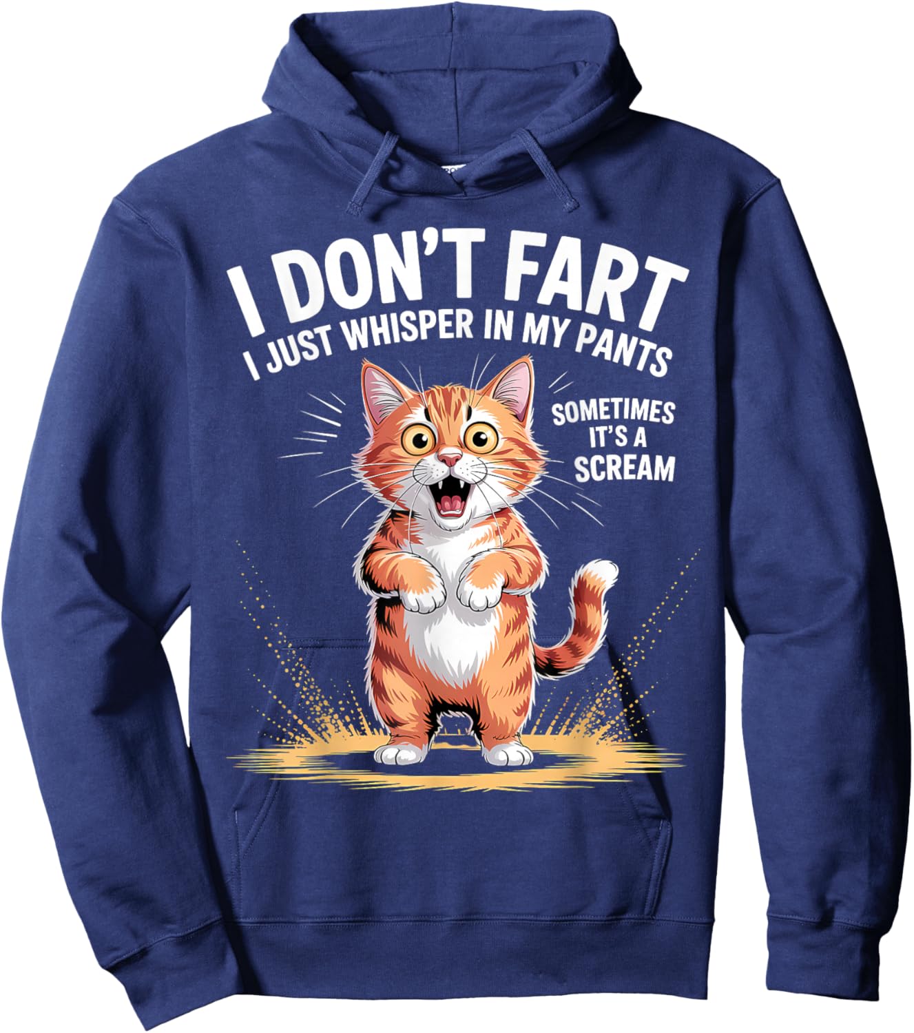 I Don't Fart I Just Whisper in My Pants Hoodie - Hoodie | Navy