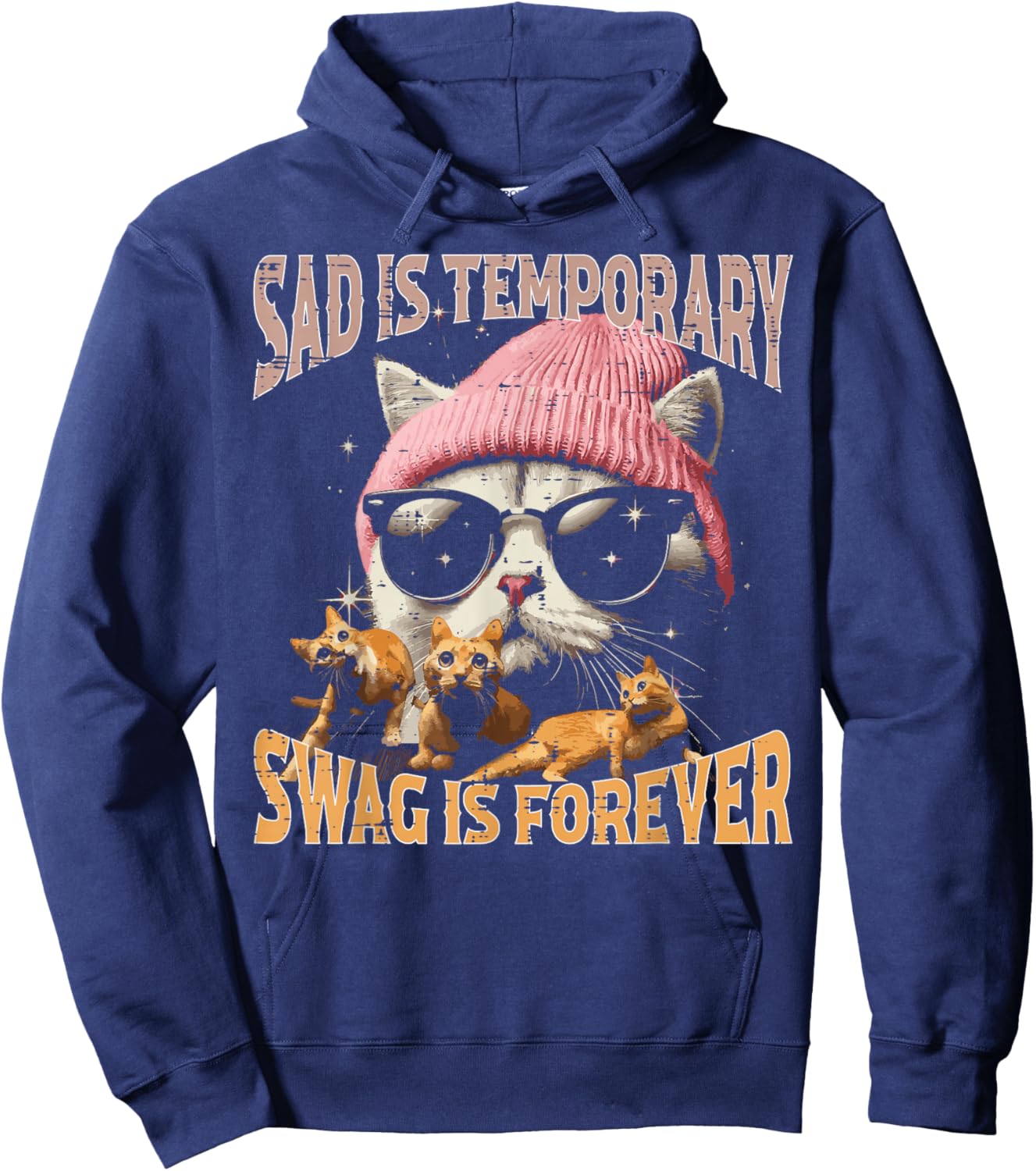 Sad Temporary Swag Forever Cat Funny Saying Women Kids Men Hoodie - Hoodie | Navy