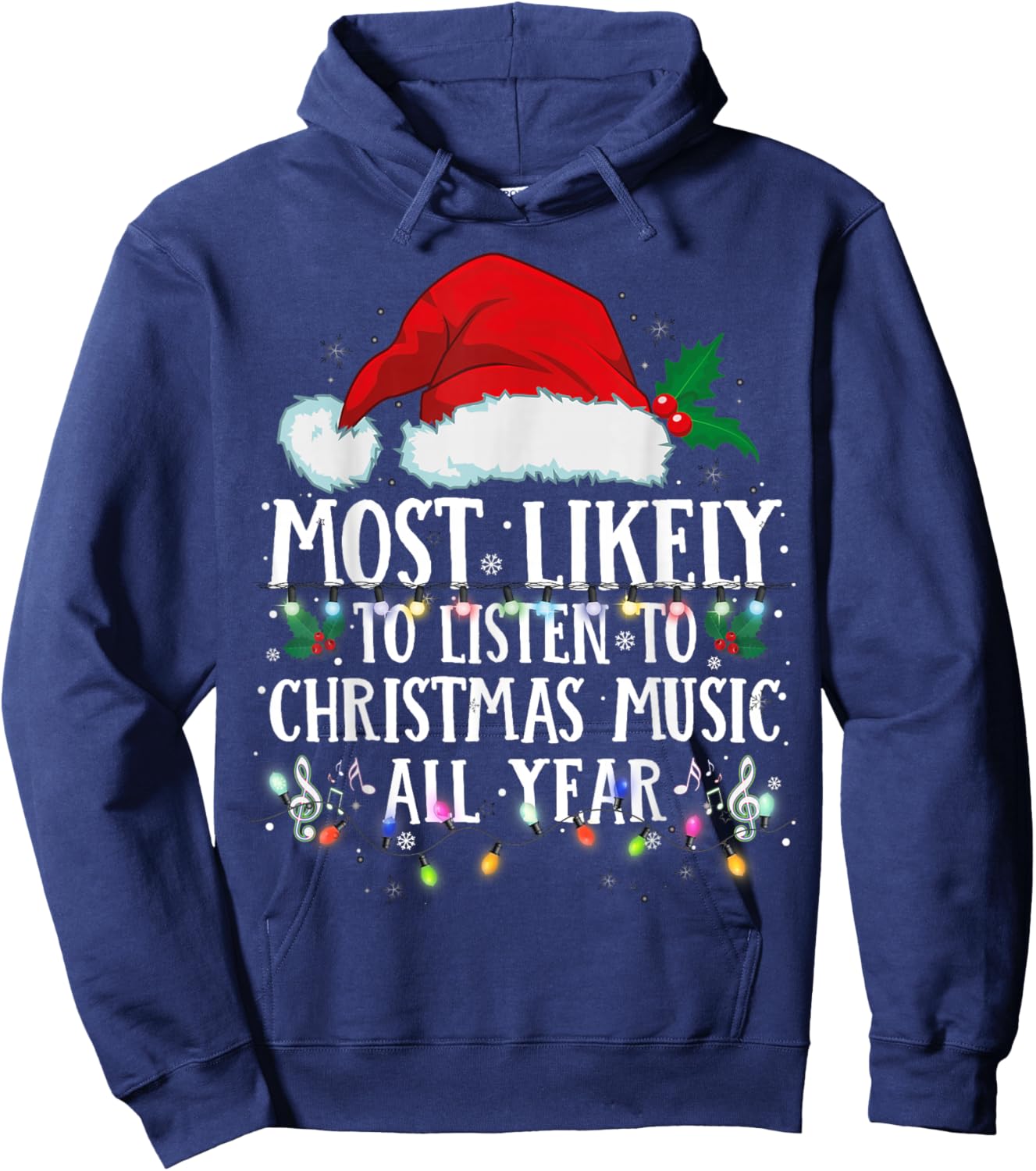 Matching Christmas PJS Most Likely To Listen Christmas Music Hoodie - Hoodie | Navy