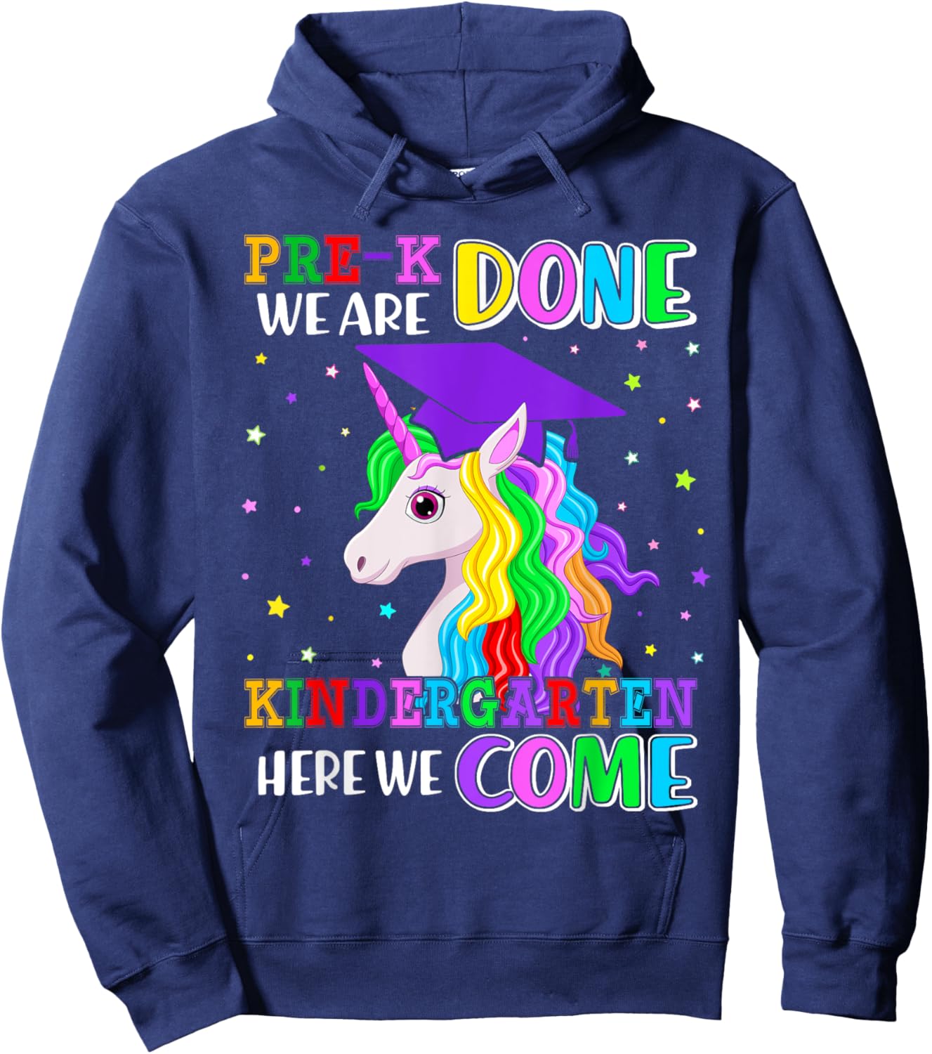 Pre-K Graduation 2025 Unicorn Girl Kindergarten Here We Come Hoodie - Hoodie | Navy