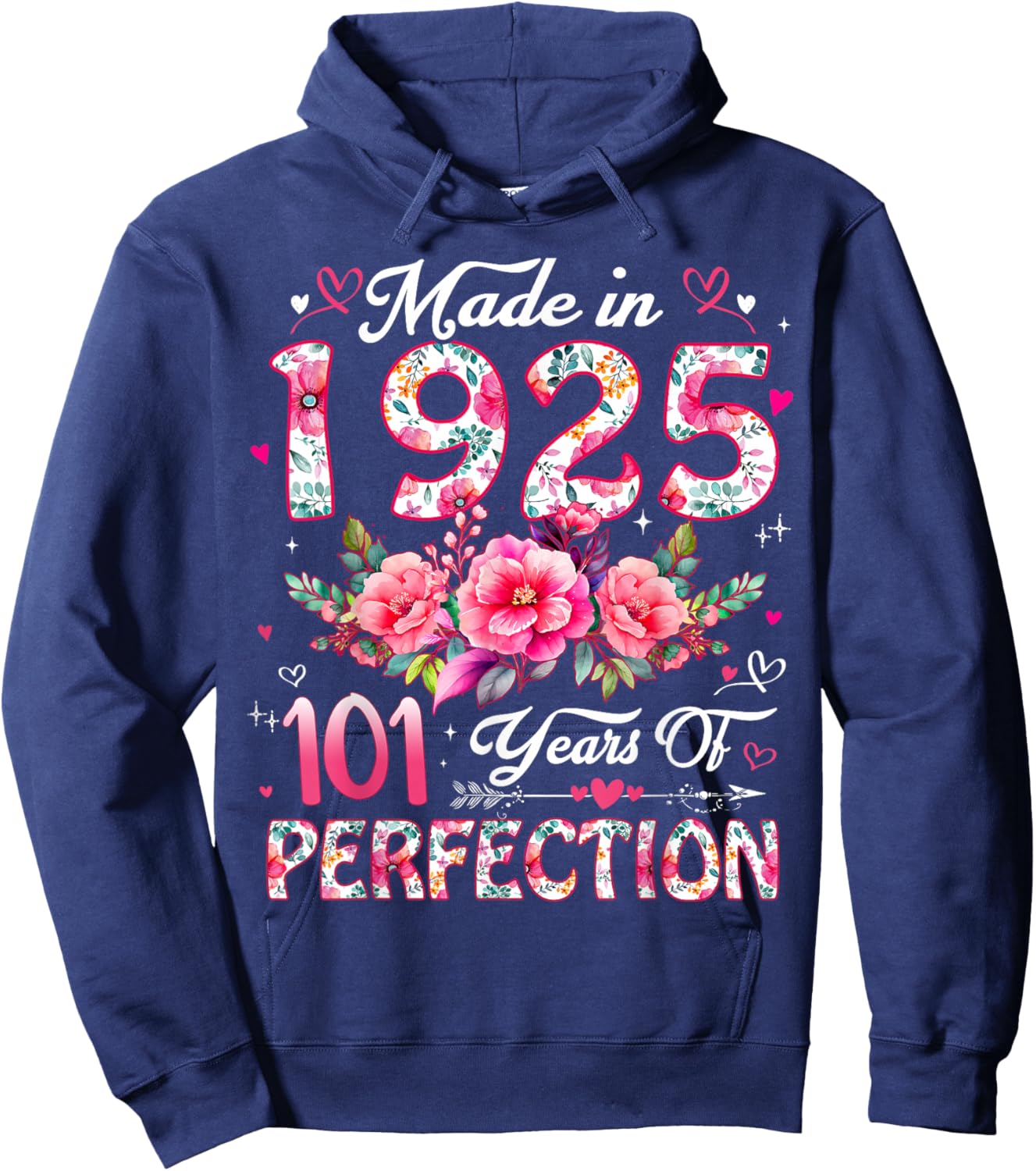 101 Year Old Made in 1925 Floral 101st Birthday Women Hoodie - Hoodie | Navy