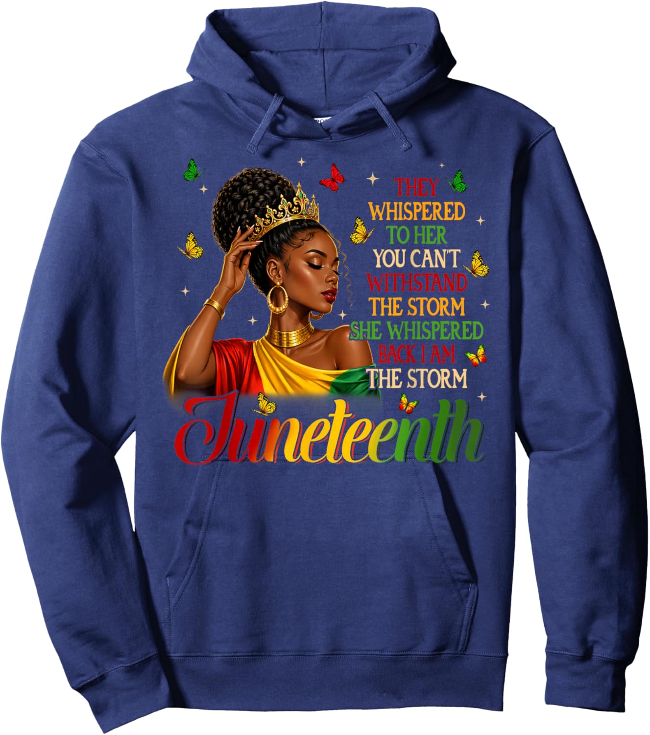 Juneteenth I'm The Storm Black Queen Black Women Melanin Hoodie - Hoodie | Navy