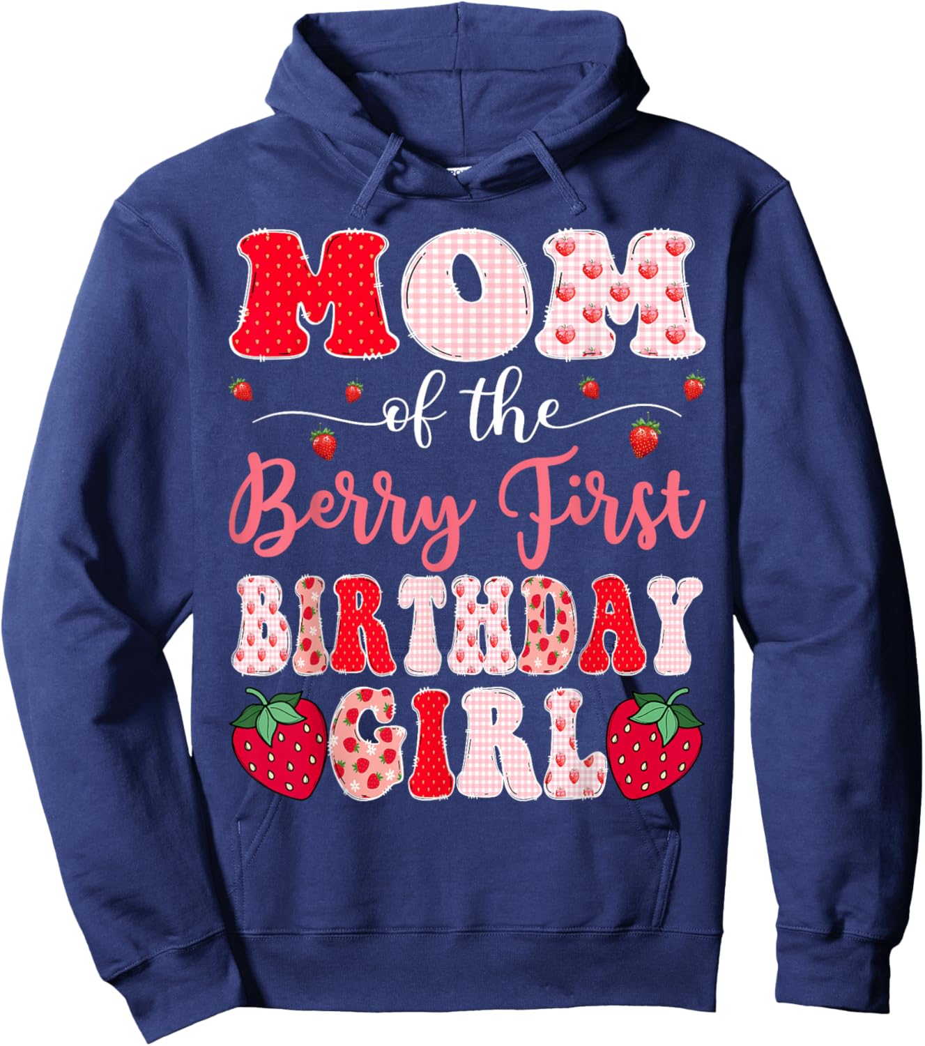 Mom Of The Berry First Birthday Girl Strawberry Groovy Hoodie - Hoodie | Navy