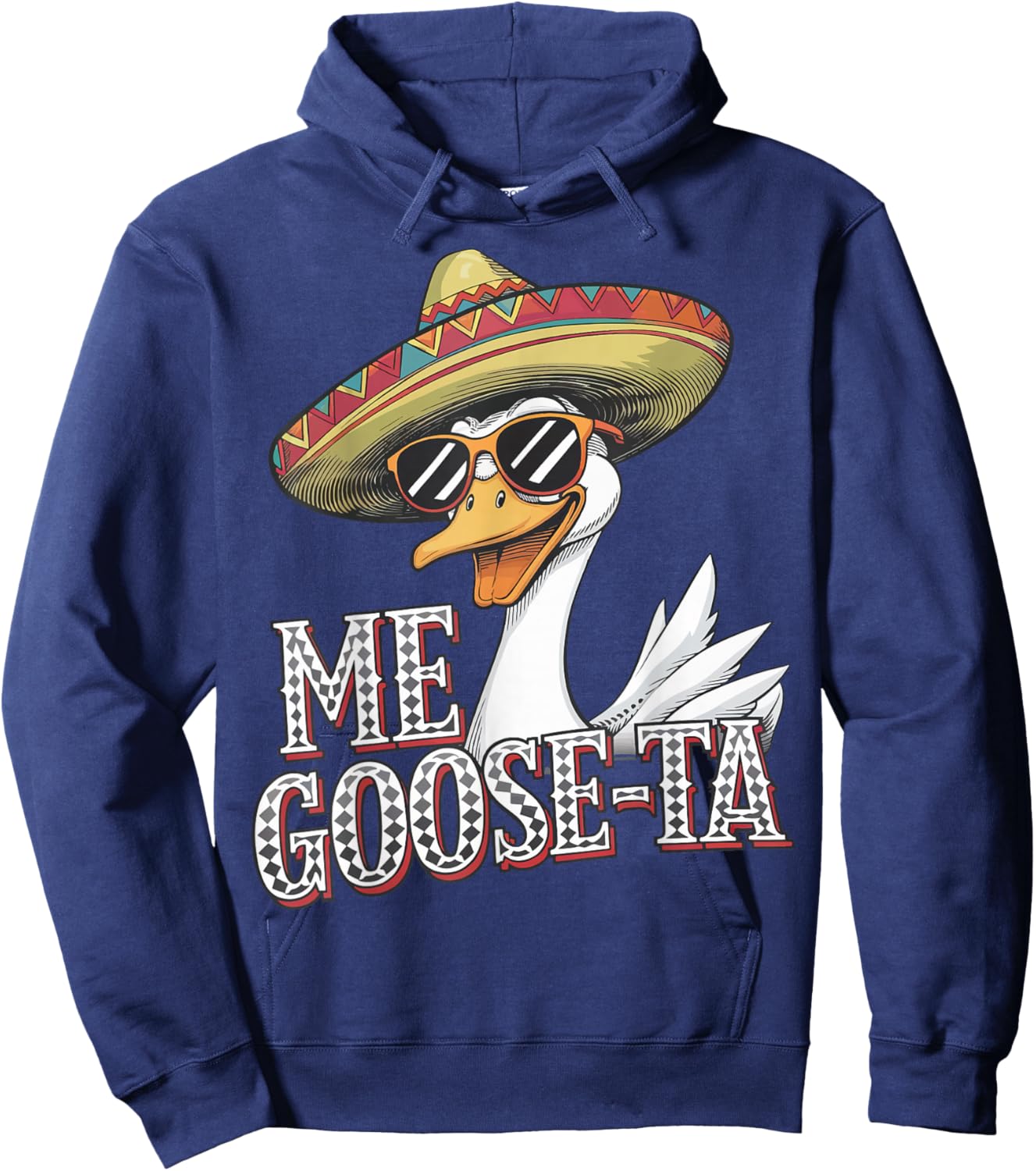 Me Goose-Ta Mexican Goose Hoodie - Hoodie | Navy