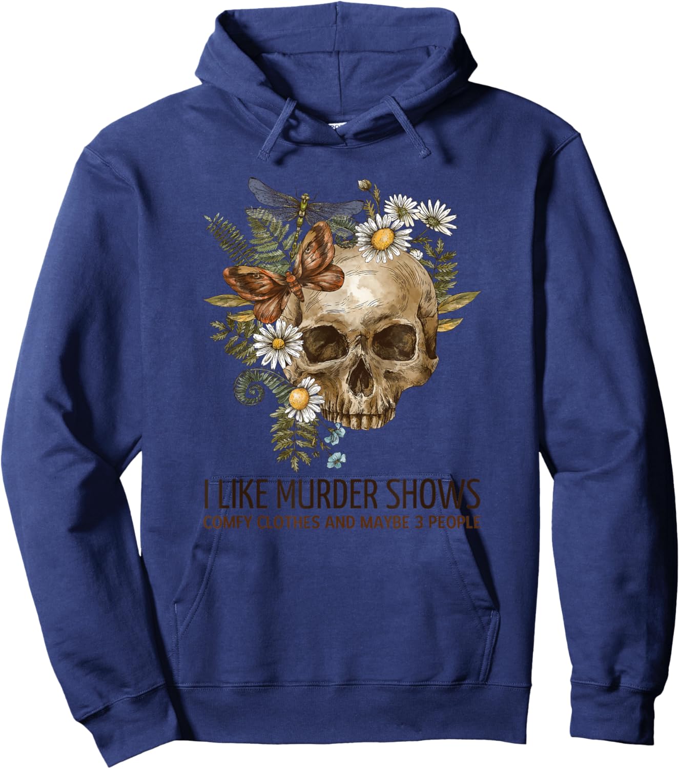 I Like Murder Shows Funny Halloween And Horror Design Hoodie - Hoodie | Navy