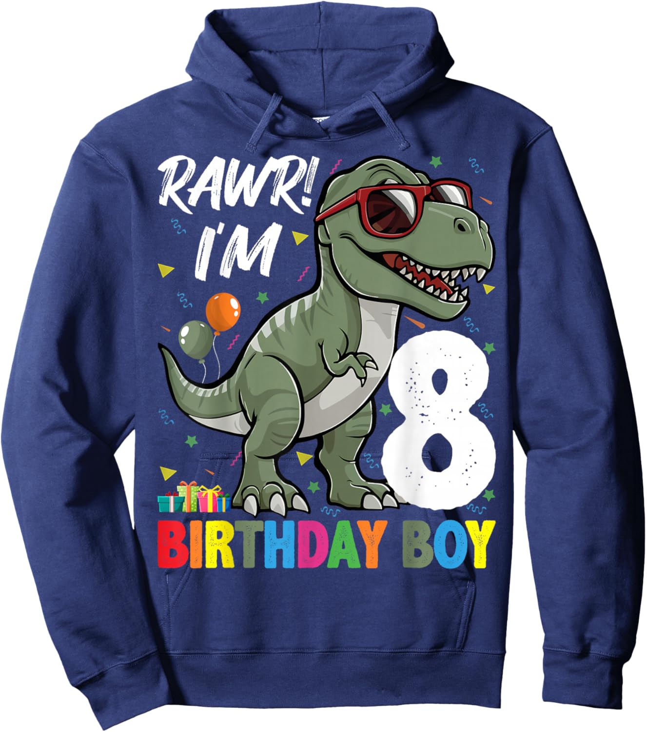 Rawr! I'm 8 Birthday Boy Dinosaur Lover 8th Birthday Party Hoodie - Hoodie | Navy