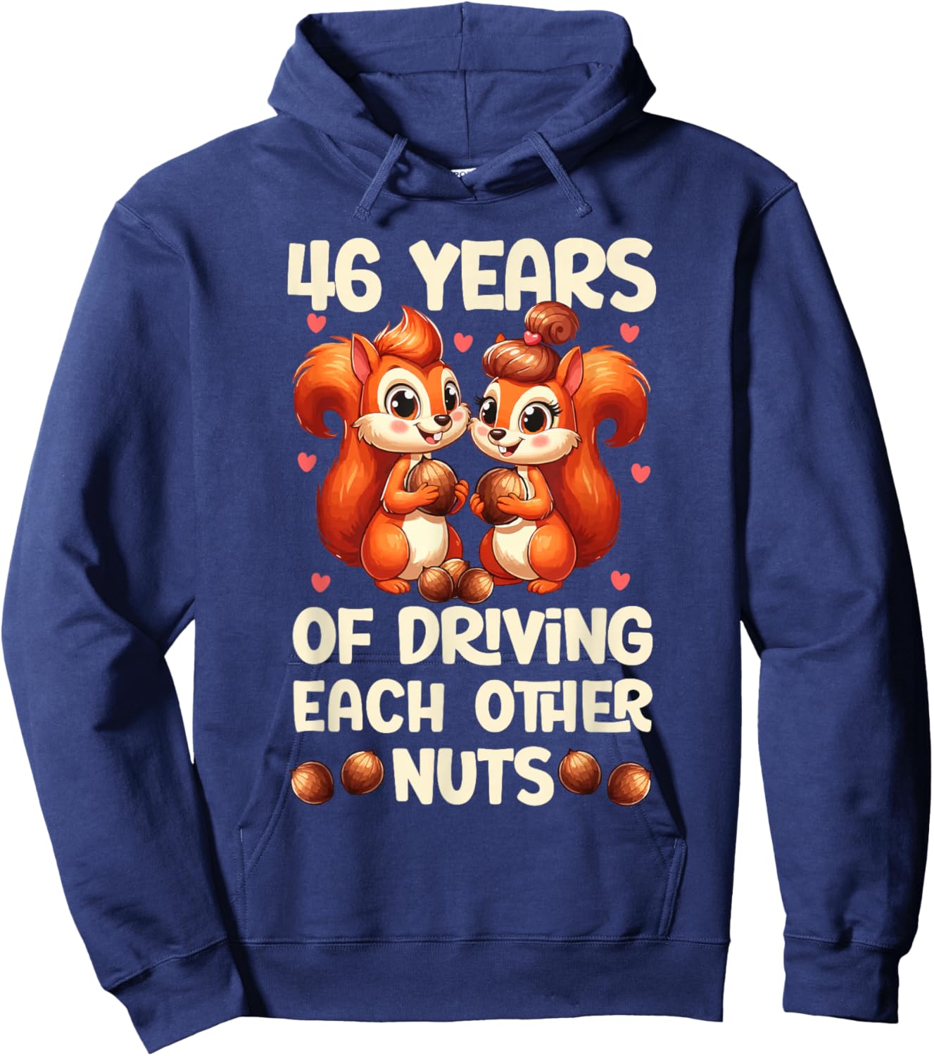 46th Wedding Anniversary 46 Years of Driving Each Other Nuts Hoodie - Hoodie | Navy
