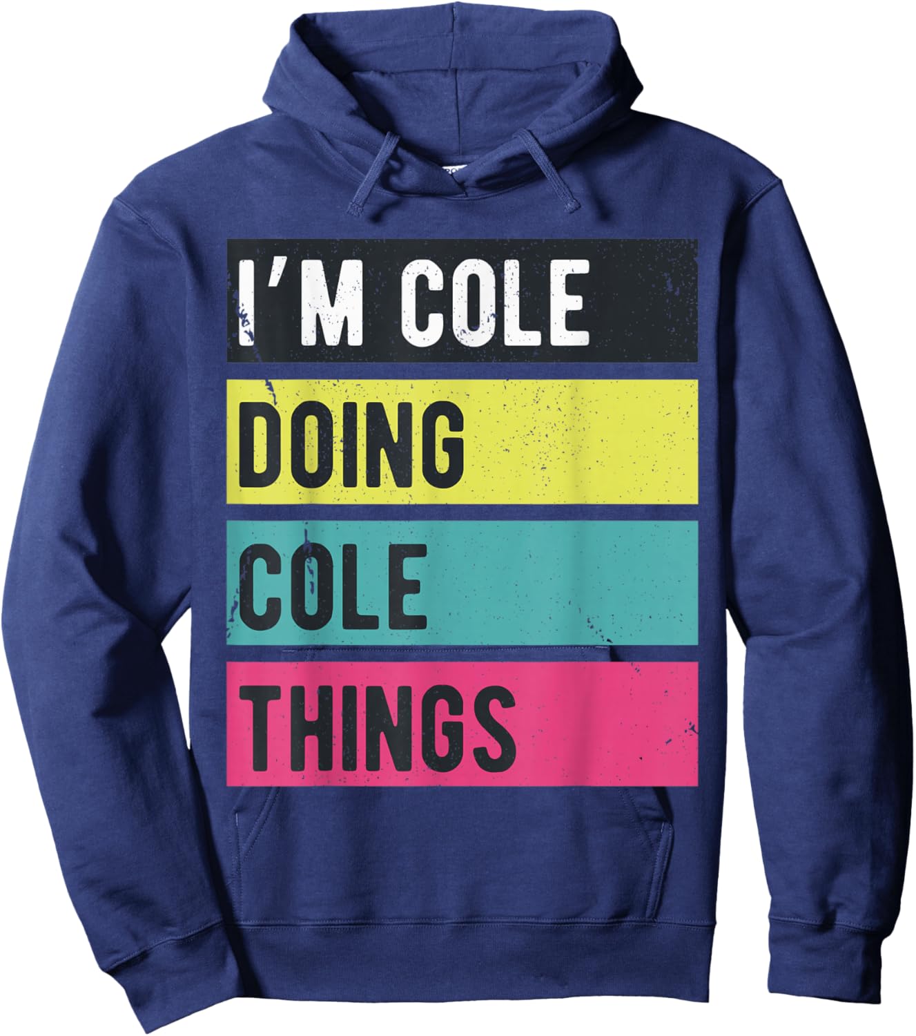 Doing Cole Things Funny Personalized Names Retro Hoodie - Hoodie | Navy