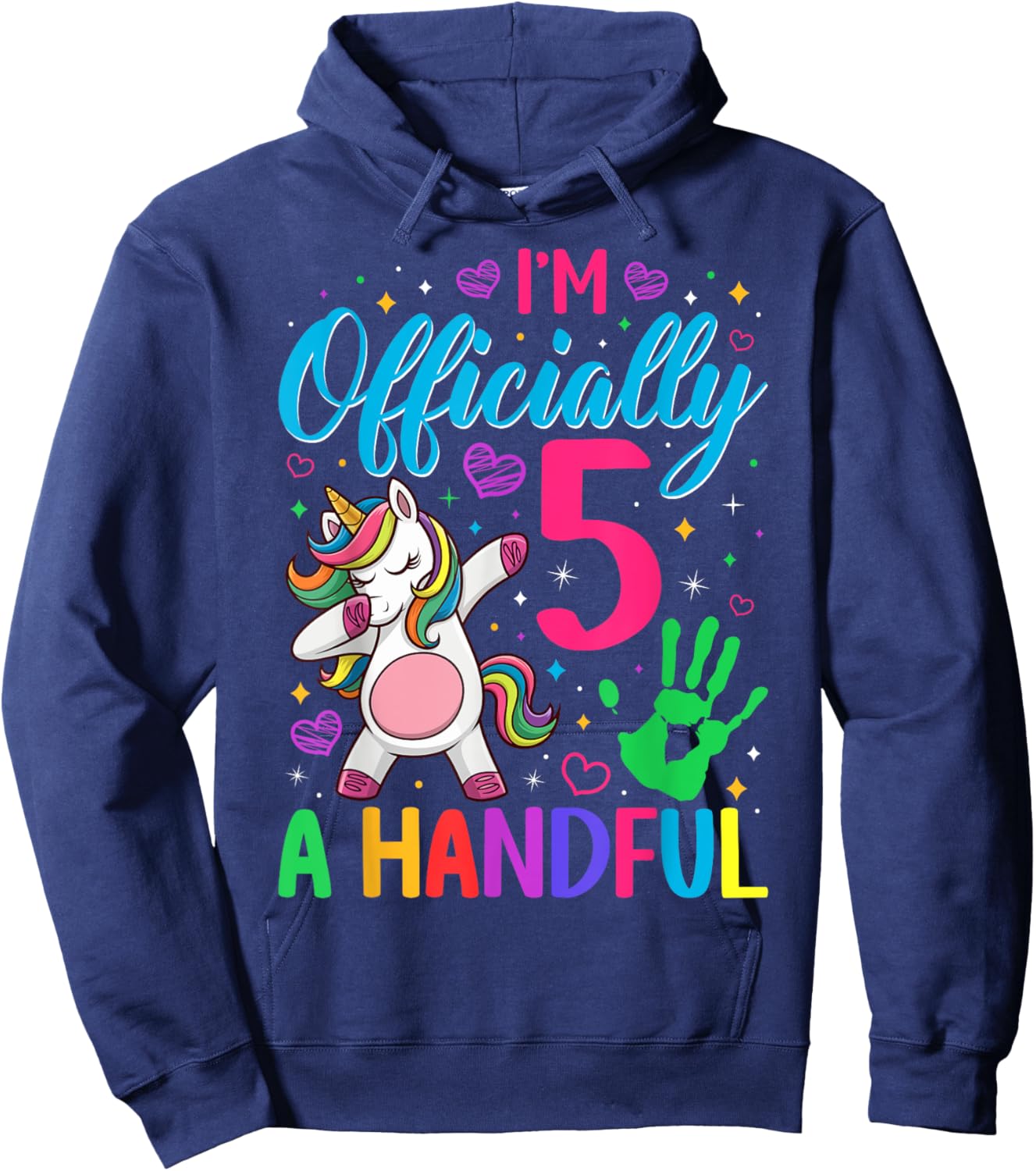 I'm Officially a Handful Birthday 5th Unicorn for girls Hoodie - Hoodie | Navy