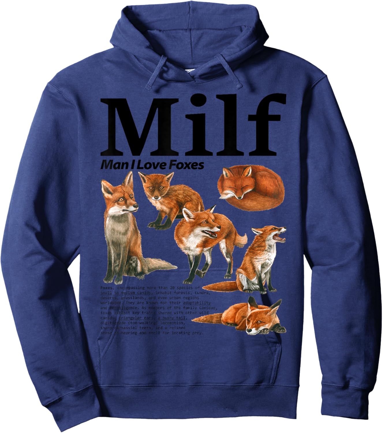Fox Lover Wildlife Wild Animal Meme Milf Man I Love Foxes Hoodie - Hoodie | Navy