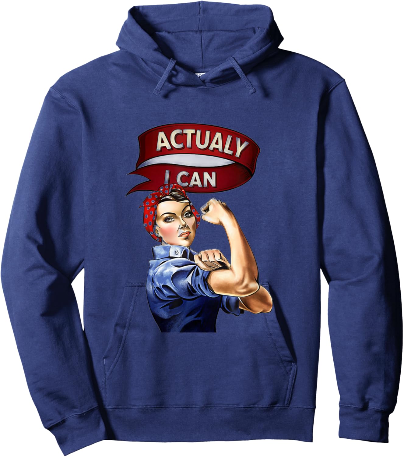 Actually I Can Rosie The Riveter Feminist Rosey Rosy Hoodie - Hoodie | Navy