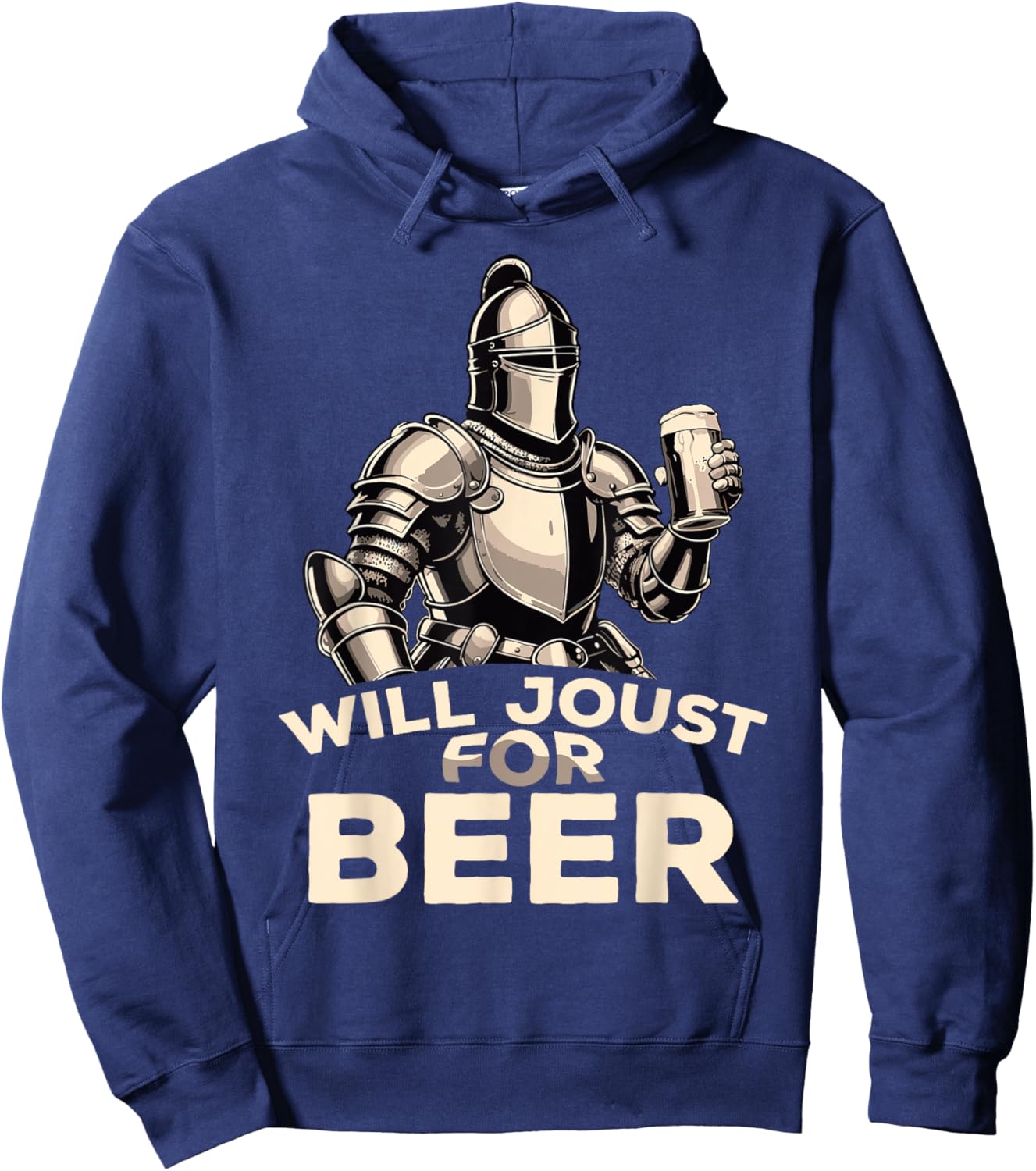 Will Joust For Beer Funny Knight Medieval Jousting Ren Faire Hoodie - Hoodie | Navy