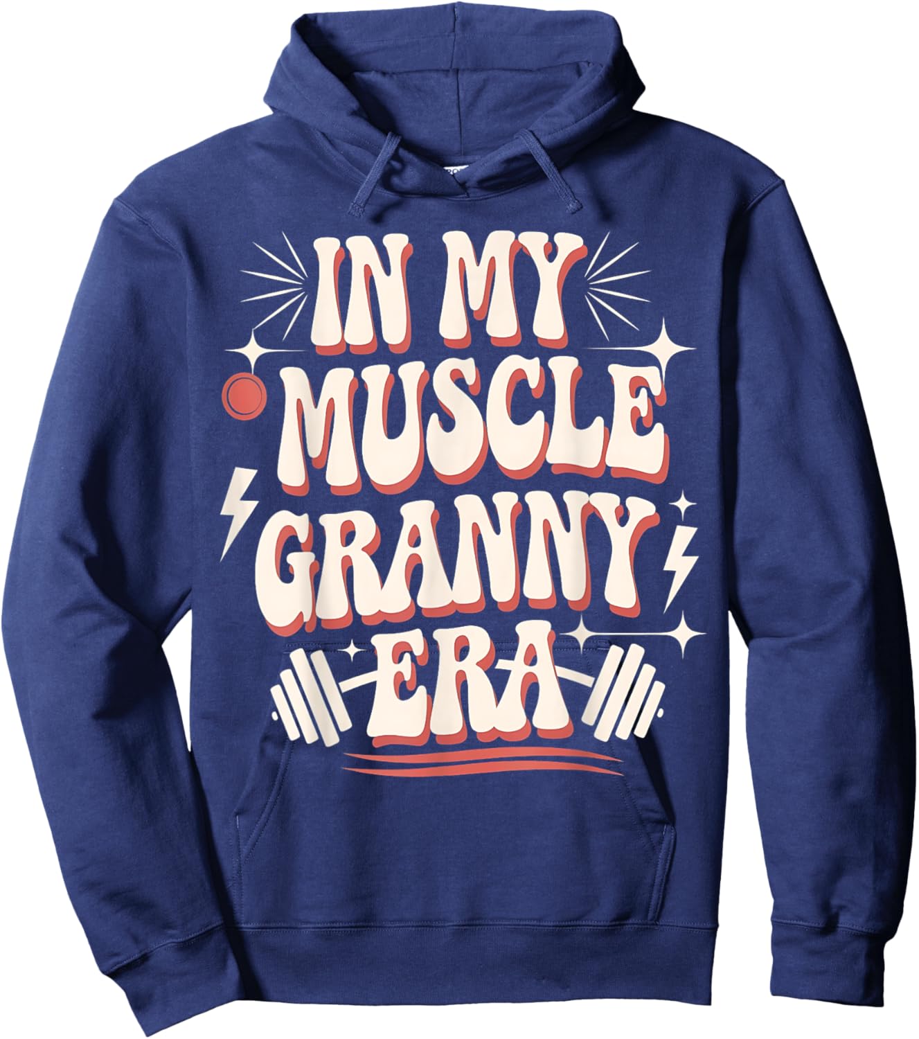 In My Muscle Granny Era Funny Sport Grandma Gym Workout Hoodie - Hoodie | Navy