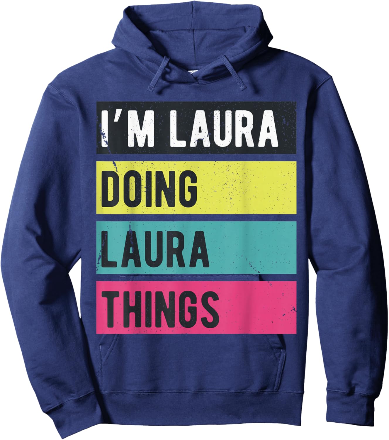 Doing Laura Things Funny Personalized Names Retro Hoodie - Hoodie | Navy
