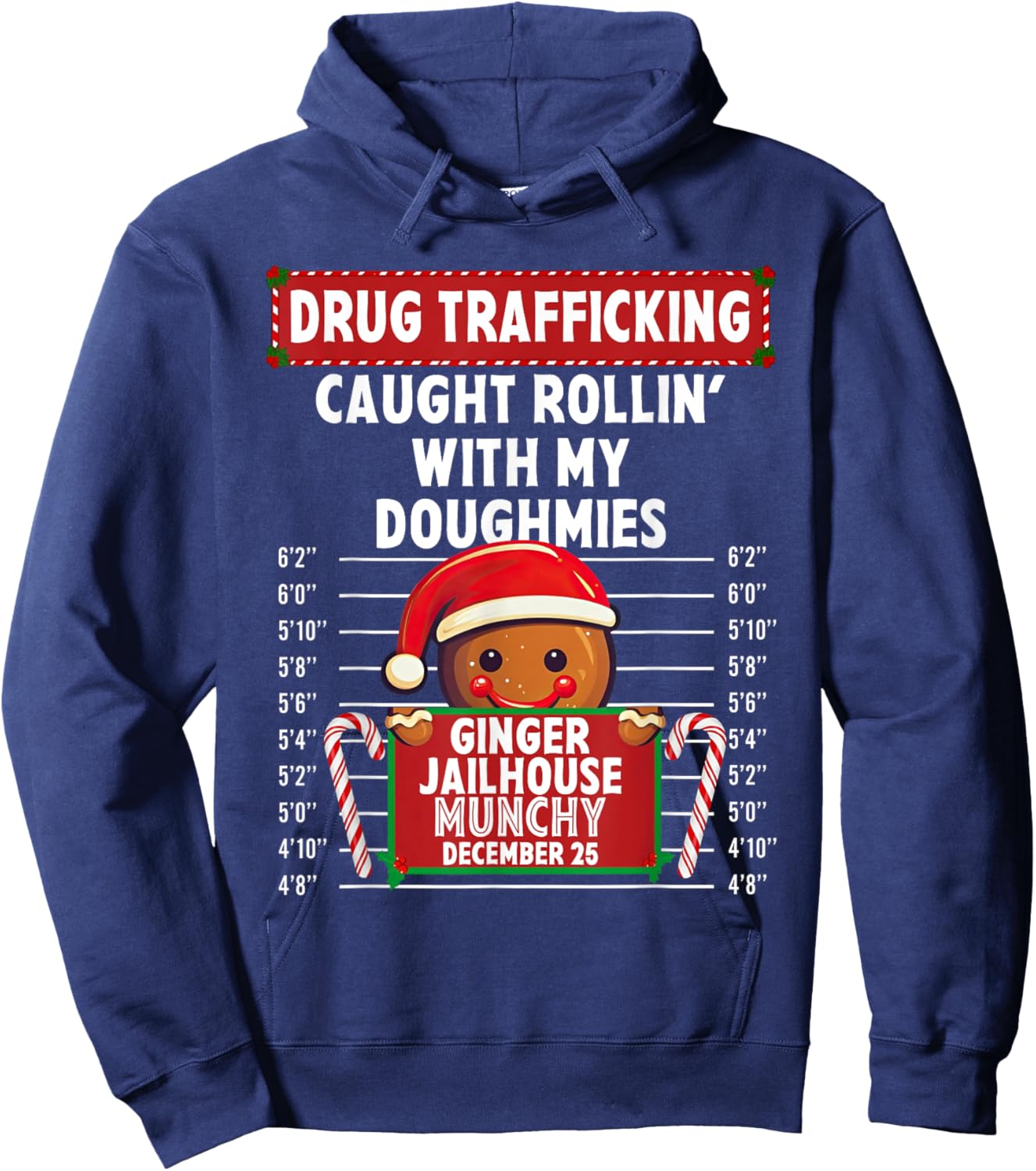 Drug Trafficking Ginger Jailhouse Christmas Gingerbread Xmas Hoodie - Hoodie | Navy