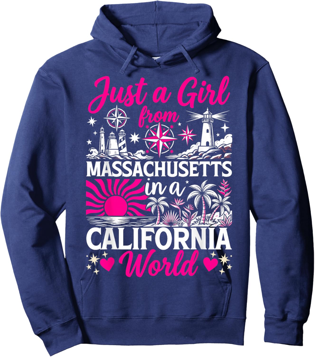 Just A Girl from Massachusetts in California World Funny Hoodie - Hoodie | Navy