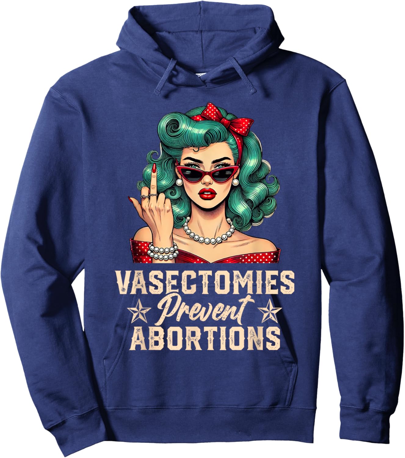 Vasectomies Prevent Abortions Vasectomy Funny Women Hoodie - Hoodie | Navy