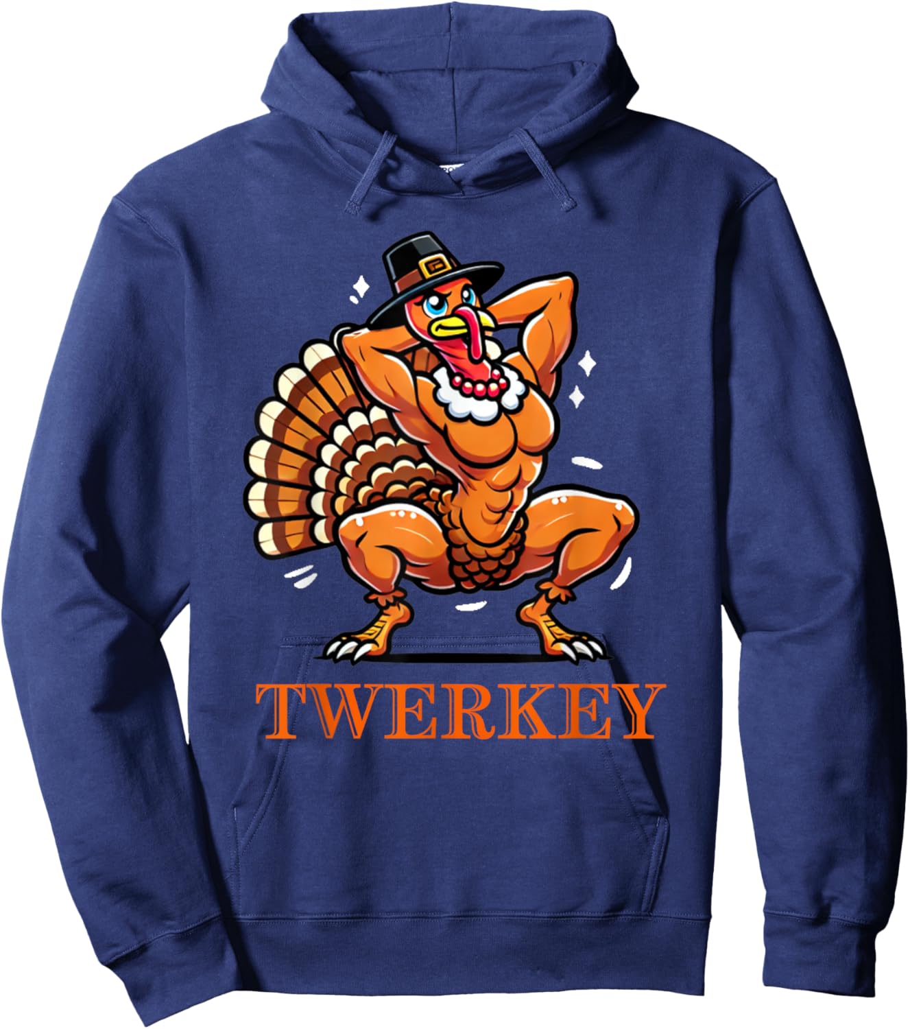 Twerkey Twerking Turkey Pilgrim Thanksgiving Twerk Turkey Hoodie - Hoodie | Navy