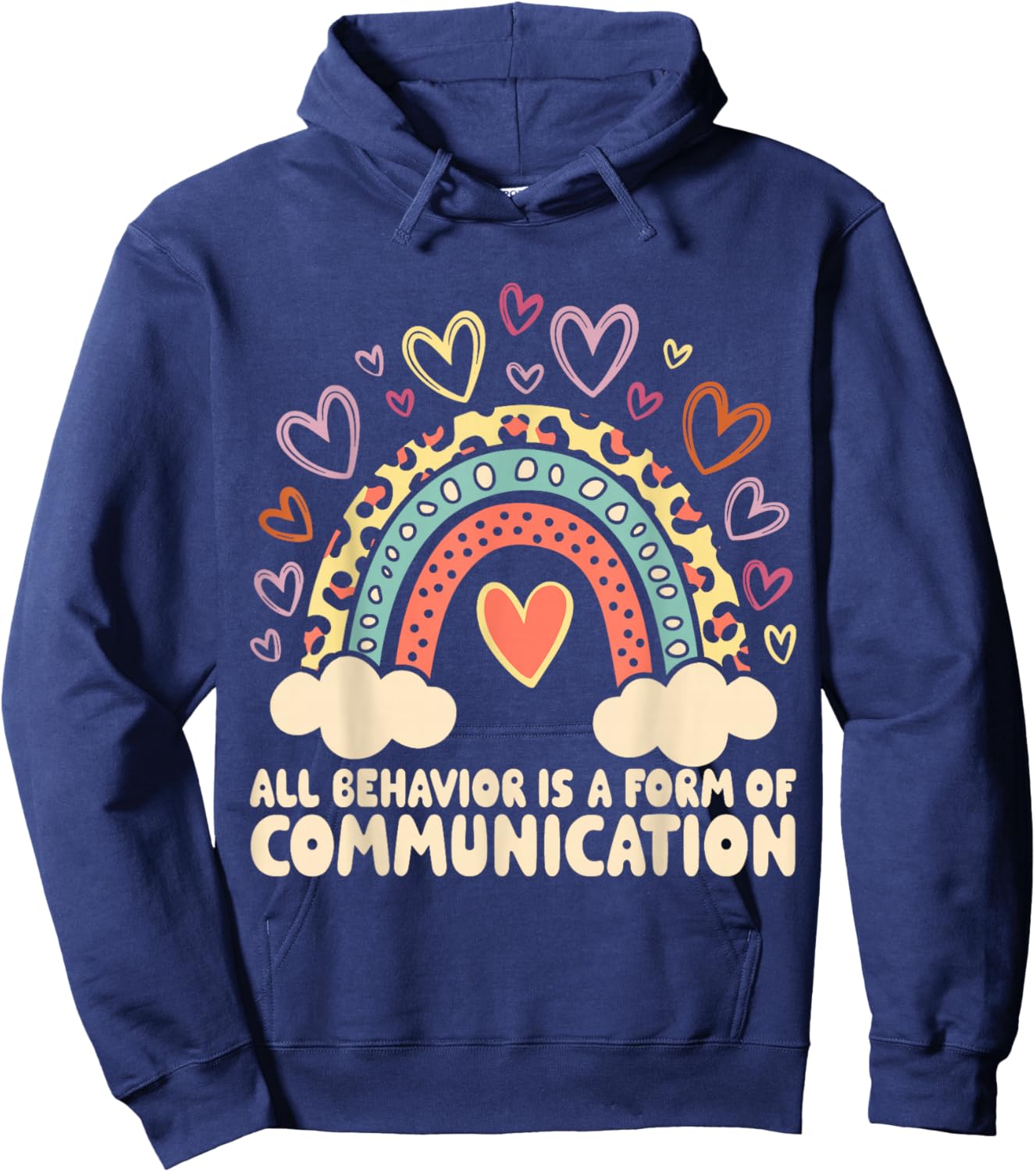 All Behavior Is A Form Of Communication Hoodie - Hoodie | Navy
