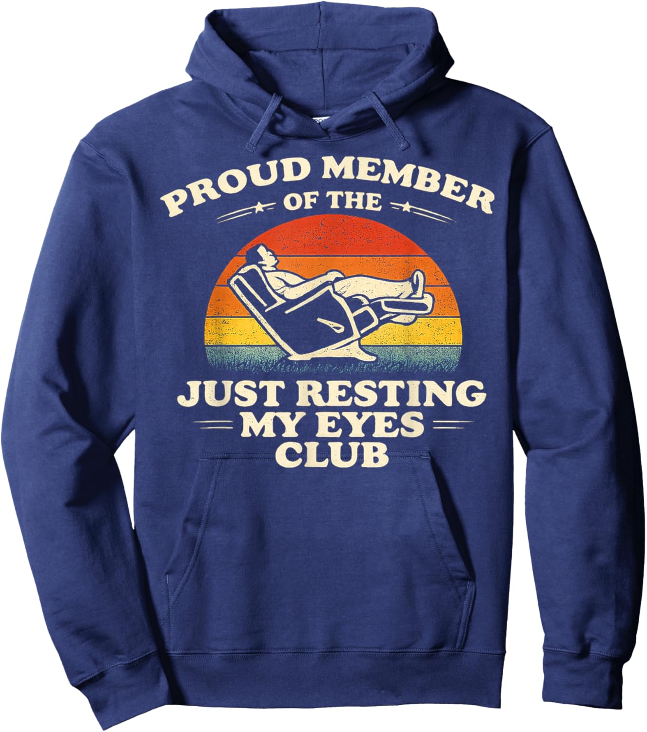 Proud Member of The Just Resting My Eyes Club Hoodie - Hoodie | Navy