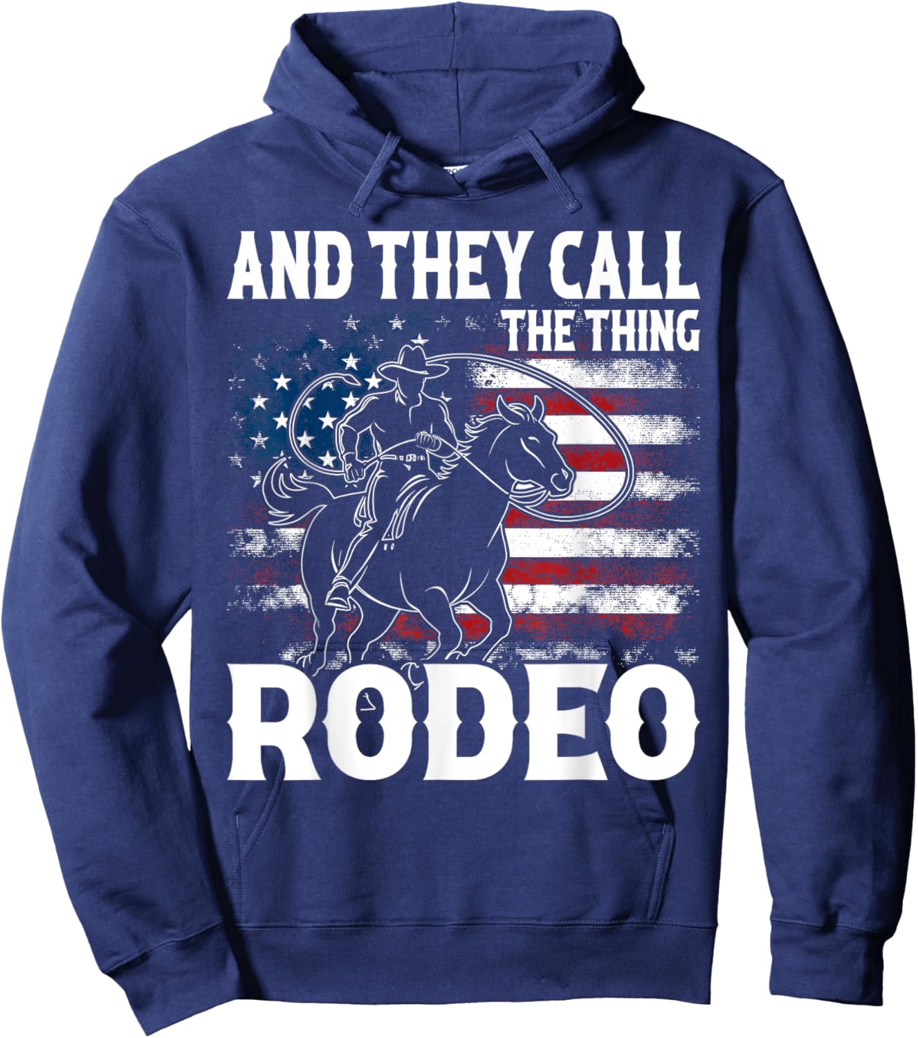 Vintage And They Call The Thing Rodeo Country Cowgirl Cowboy Hoodie - Hoodie | Navy