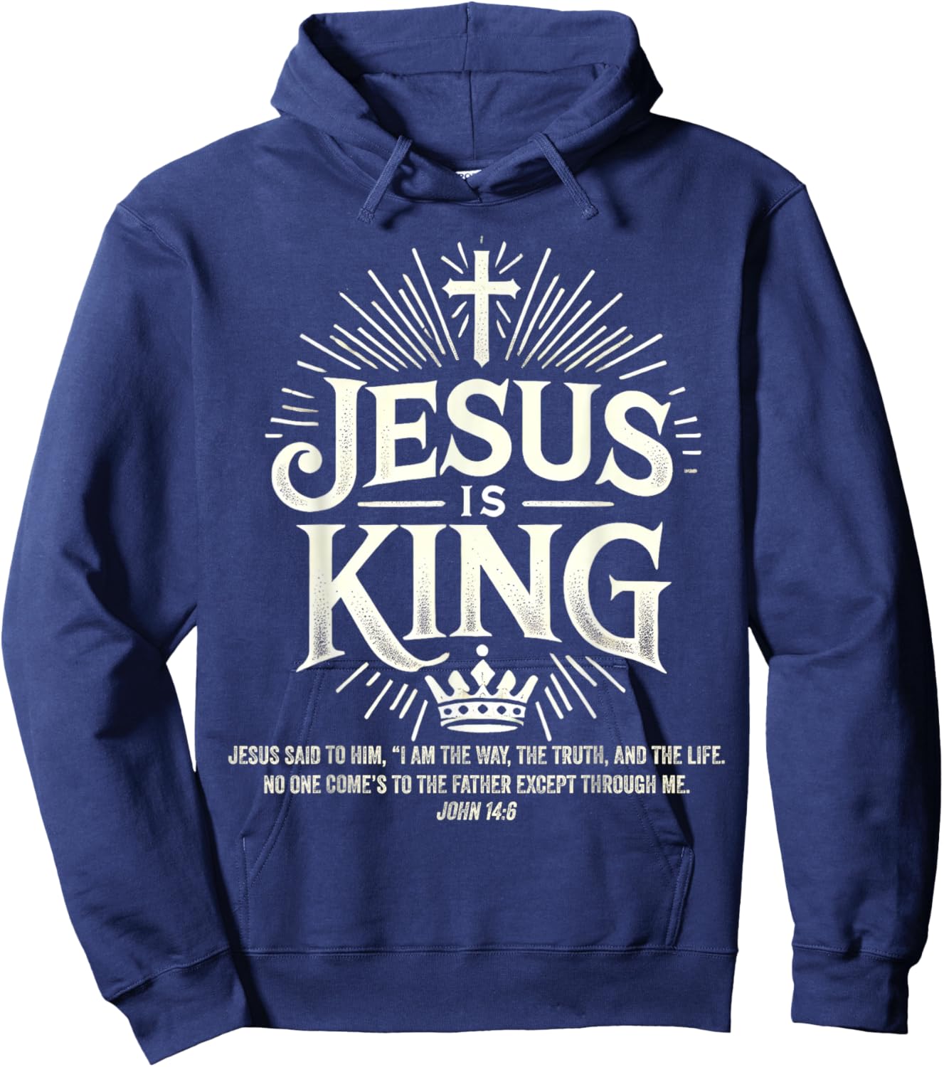 Jesus Is King Christian John 14:6 Bible Verse Costume Hoodie - Hoodie | Navy