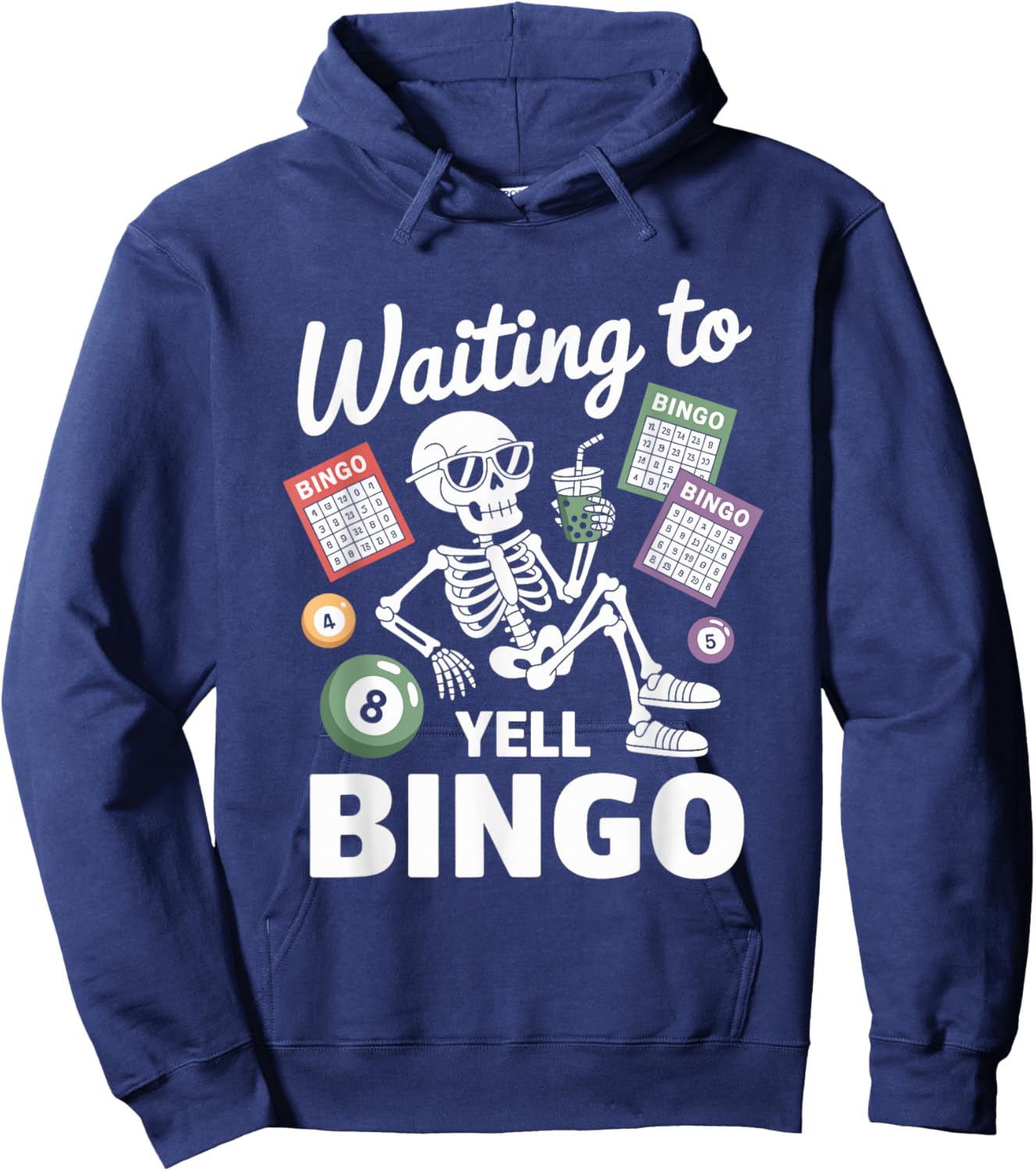 Waiting to Yell Bingo Funny Skeleton Player Hoodie - Hoodie | Navy
