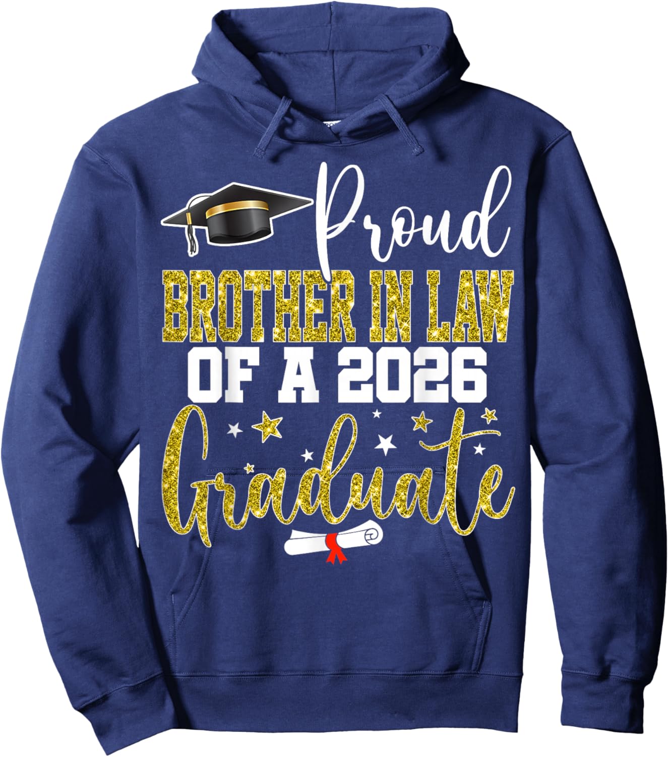 Proud Brother in Law of a Class of 2026 Graduate Senior Hoodie - Hoodie | Navy