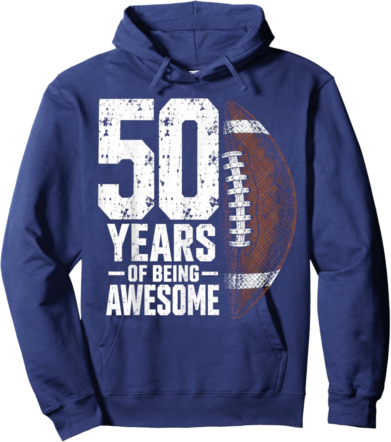 50 Years of Being Awesome Football 50th Birthday Hoodie - Hoodie | Navy