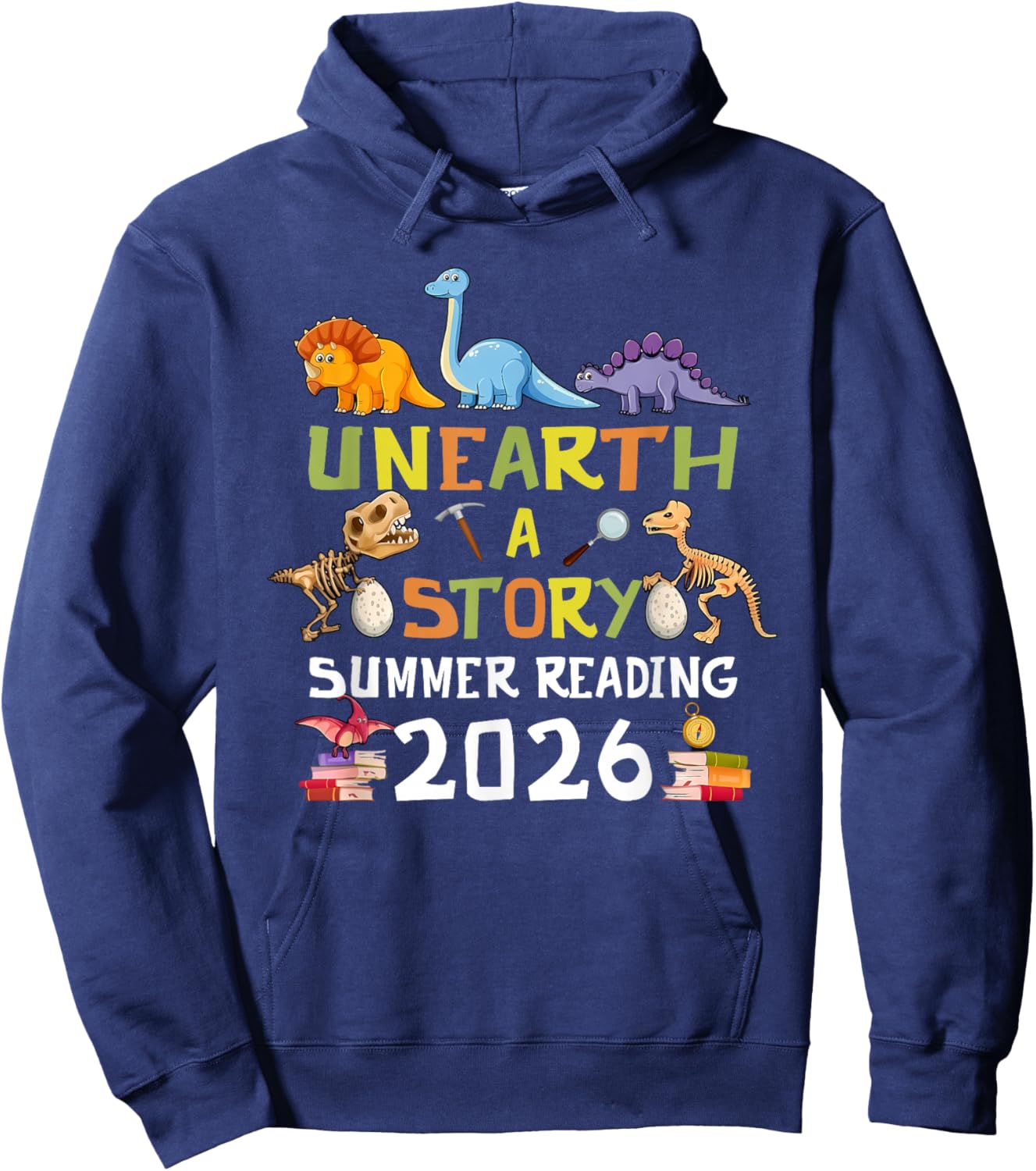 Unearth A Story Theme Summer Reading 2026 Dinosaur Lover Fan Hoodie - Hoodie | Navy